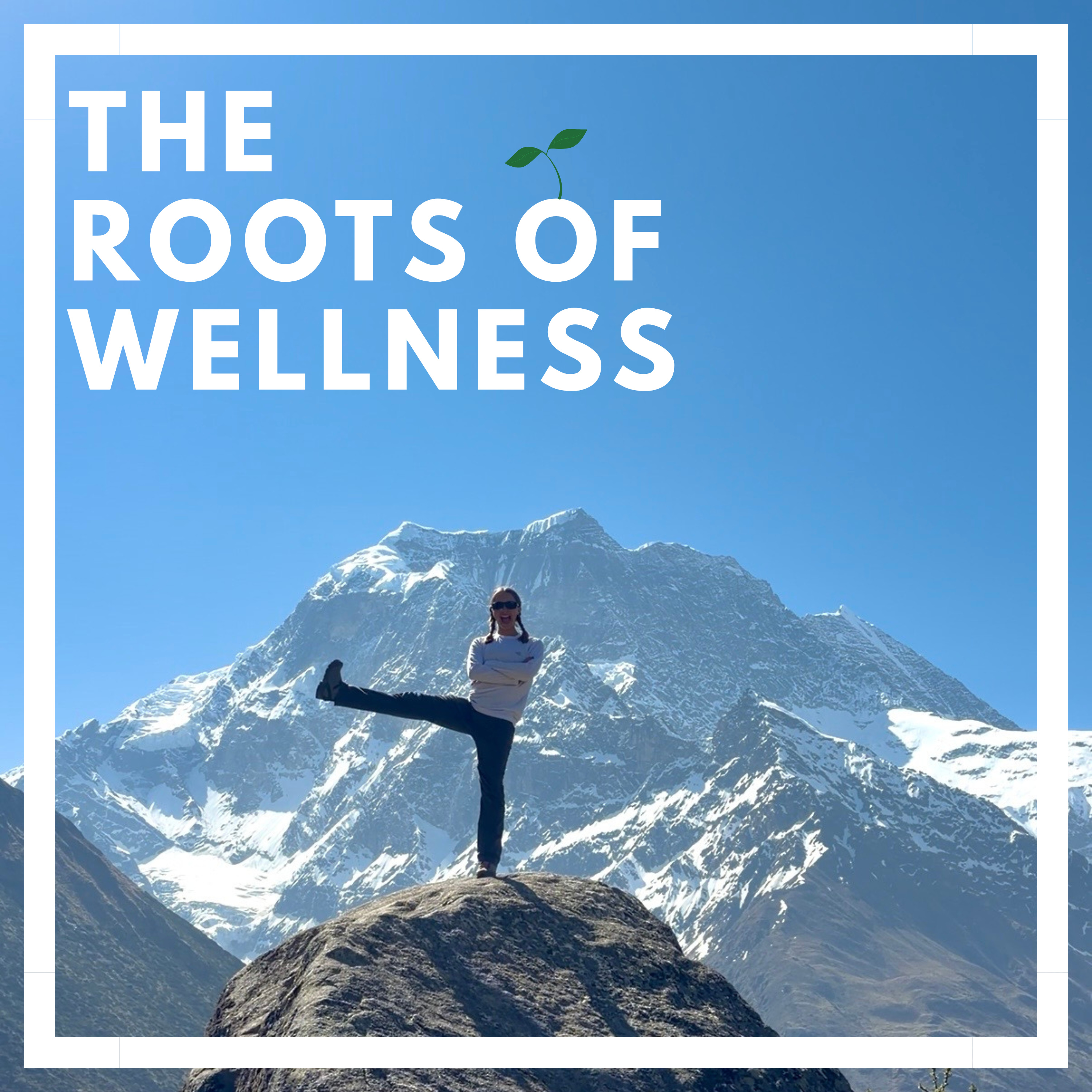 The Roots of Wellness podcast artwork