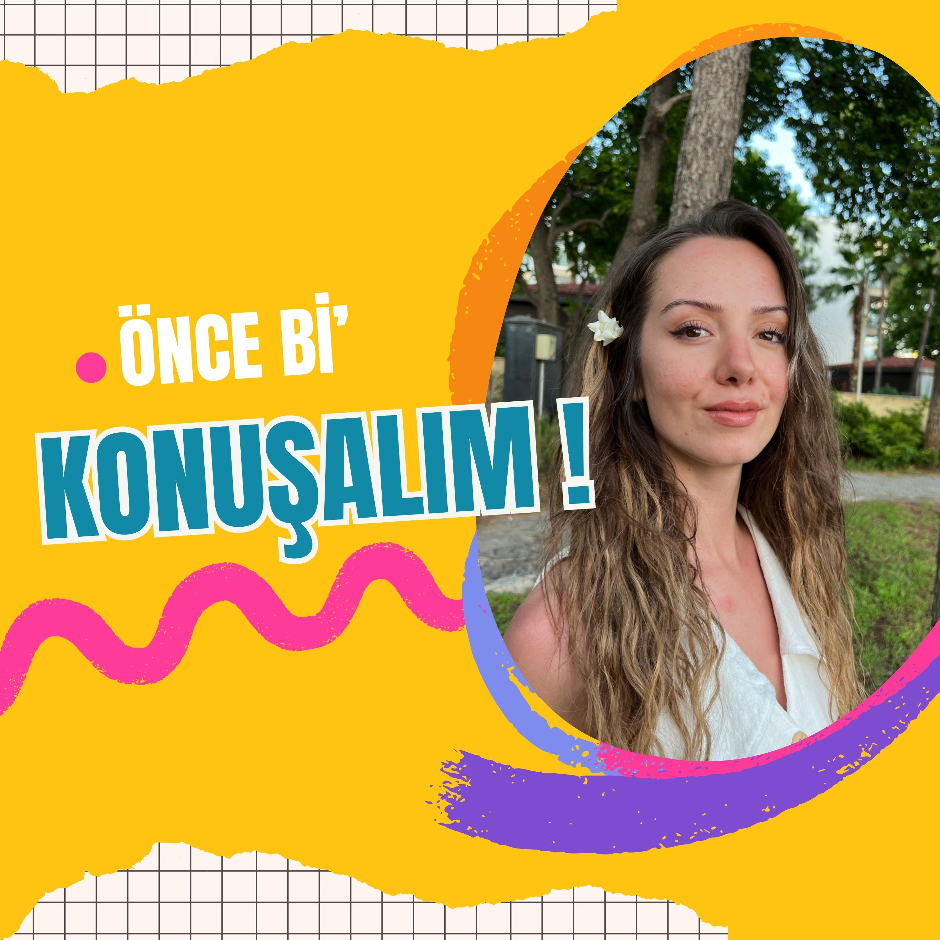 Önce Bi\' Konuşalım