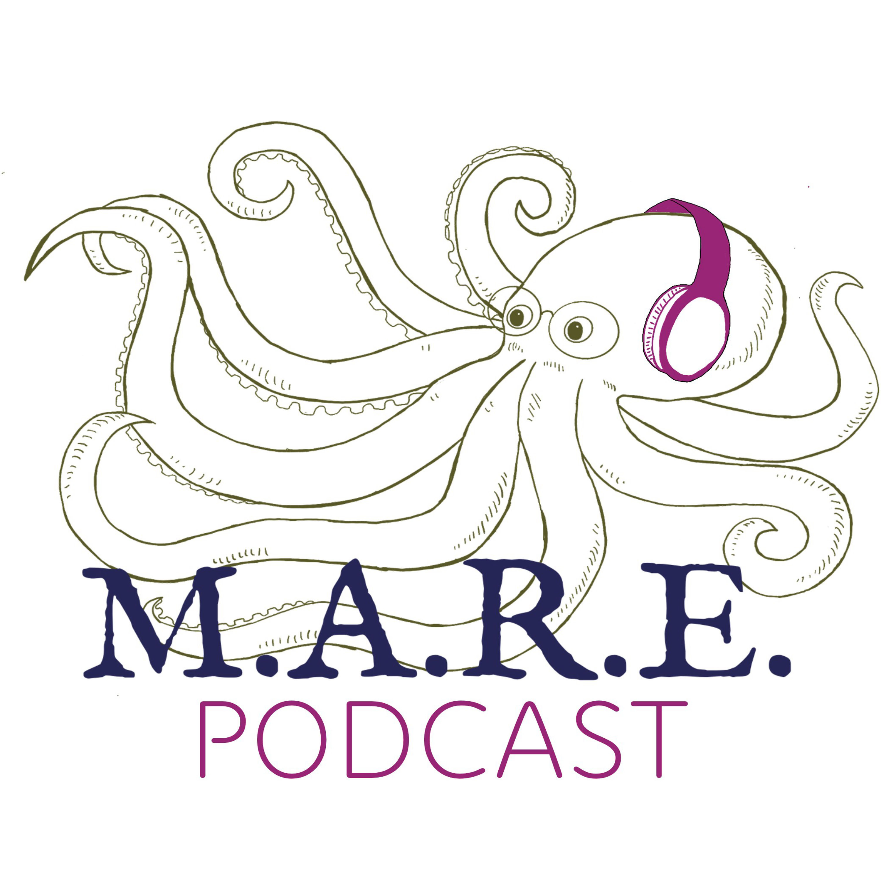 M.A.R.E. Podcast