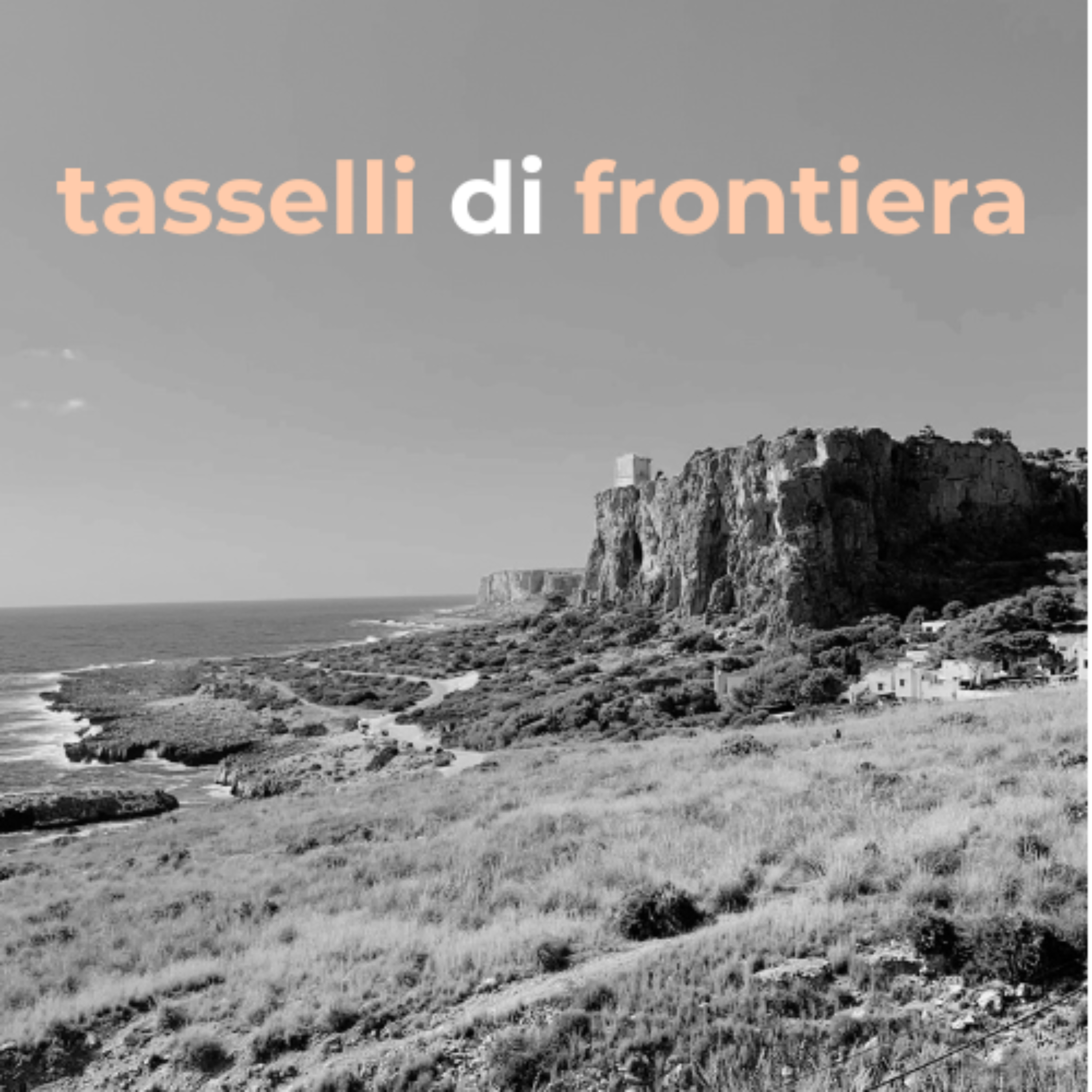 Tasselli di Frontiera podcast artwork