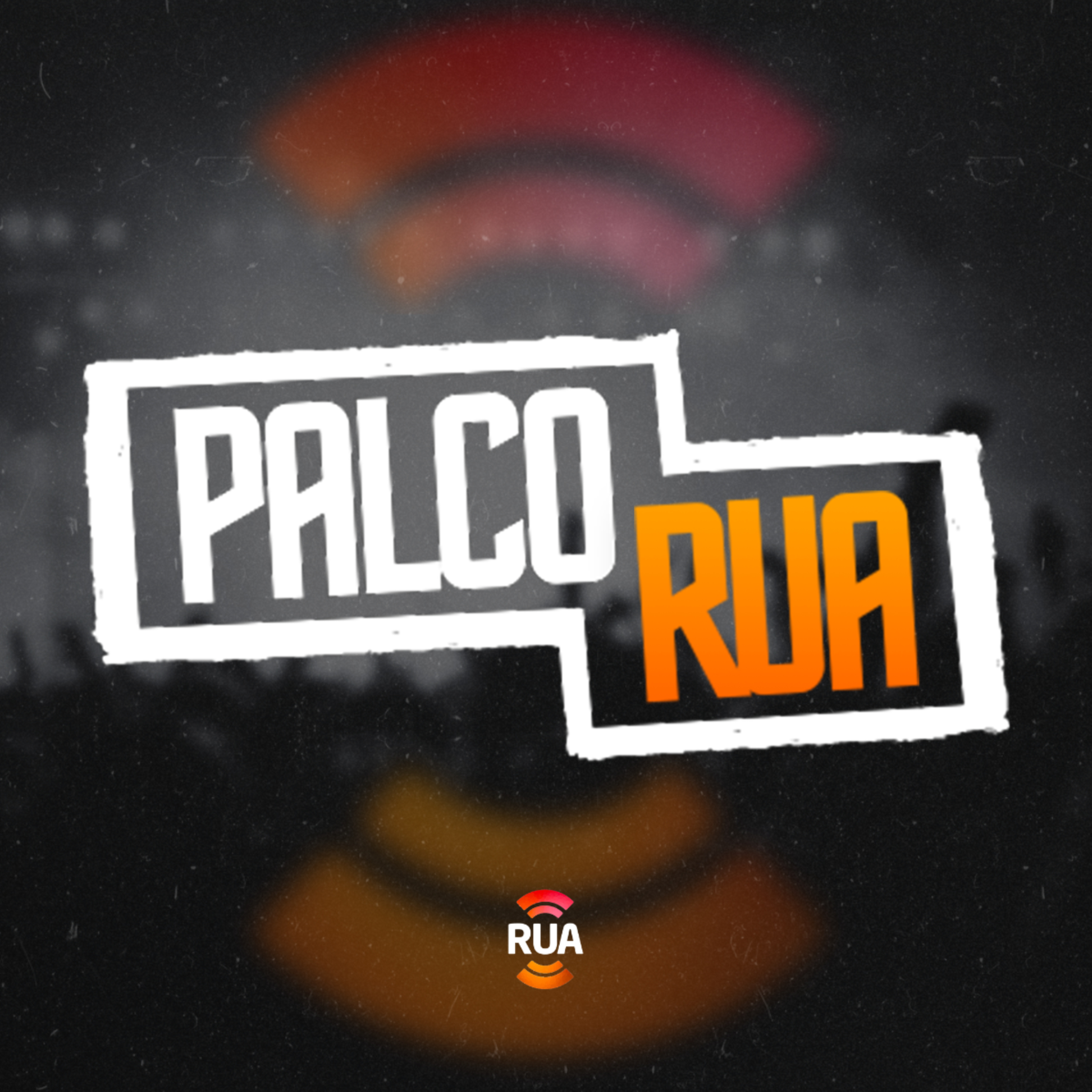 Palco RUA podcast artwork