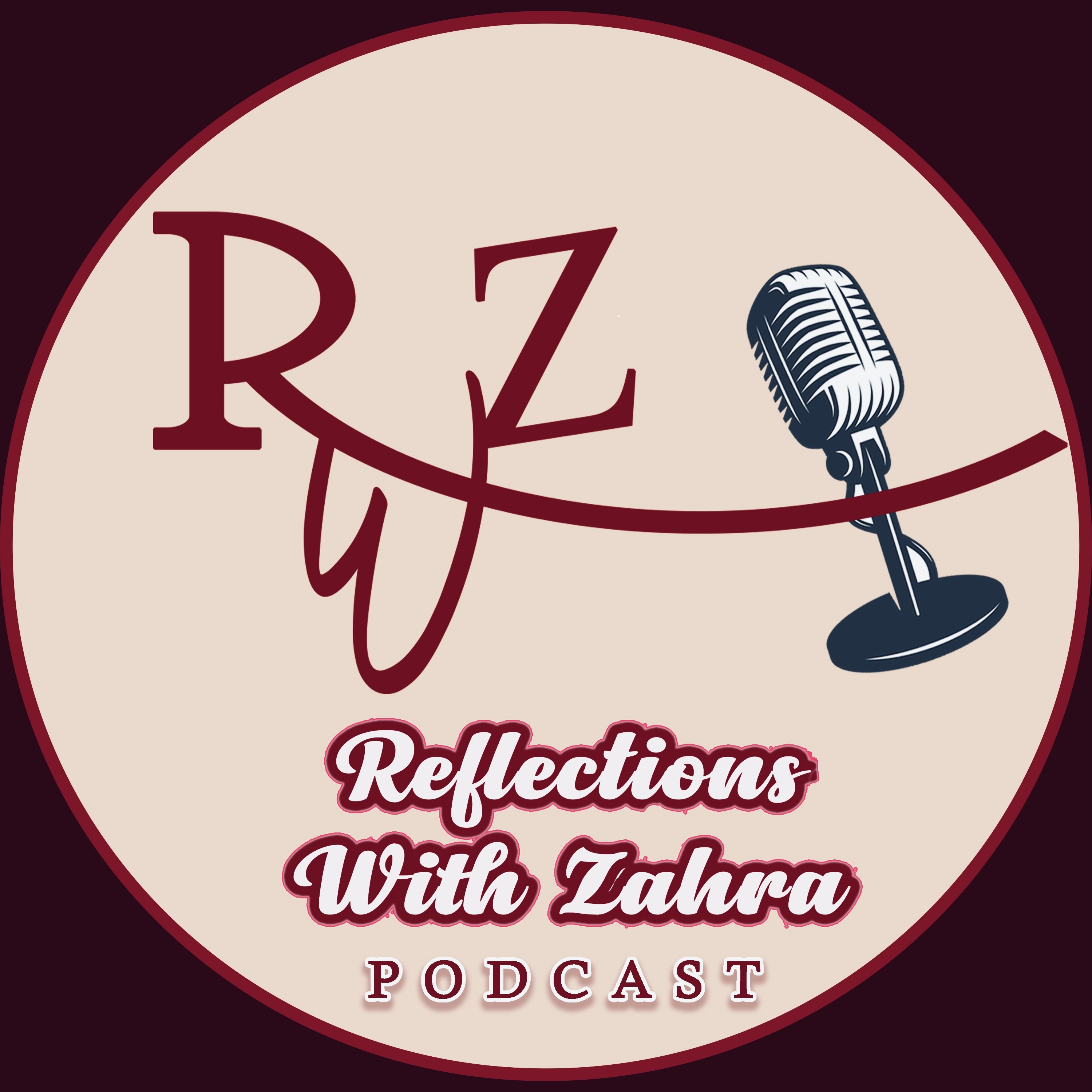 Reflections With Zahra Podcast