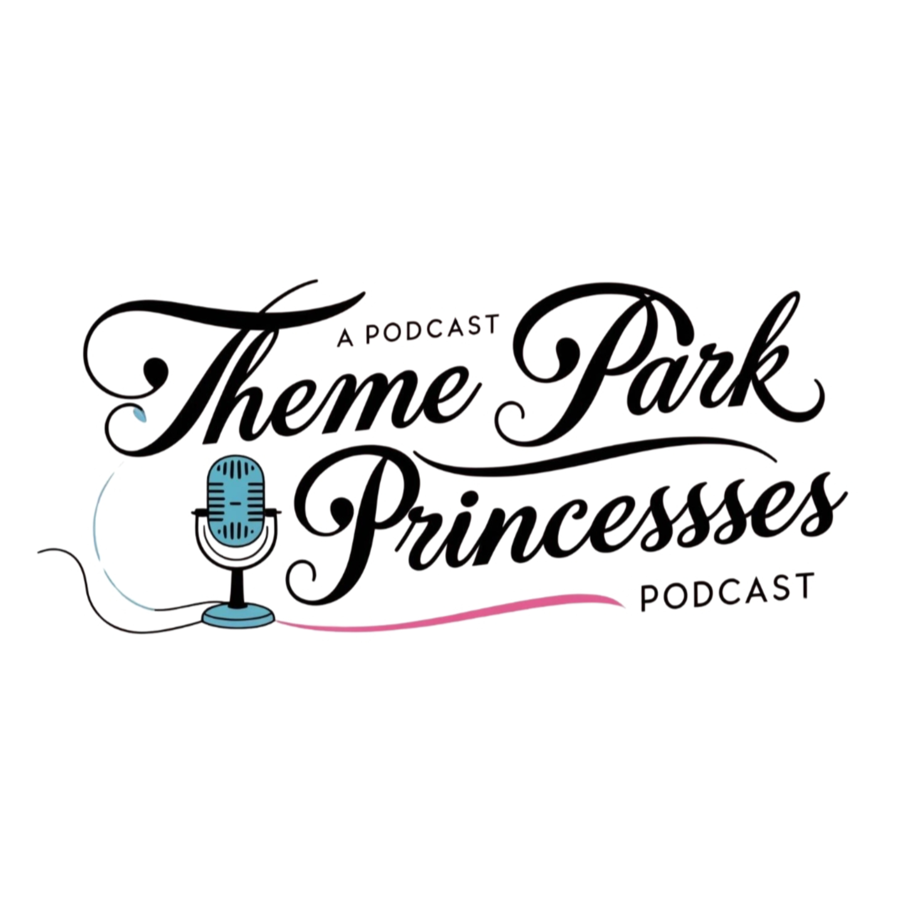 Theme Park Princesses podcast artwork