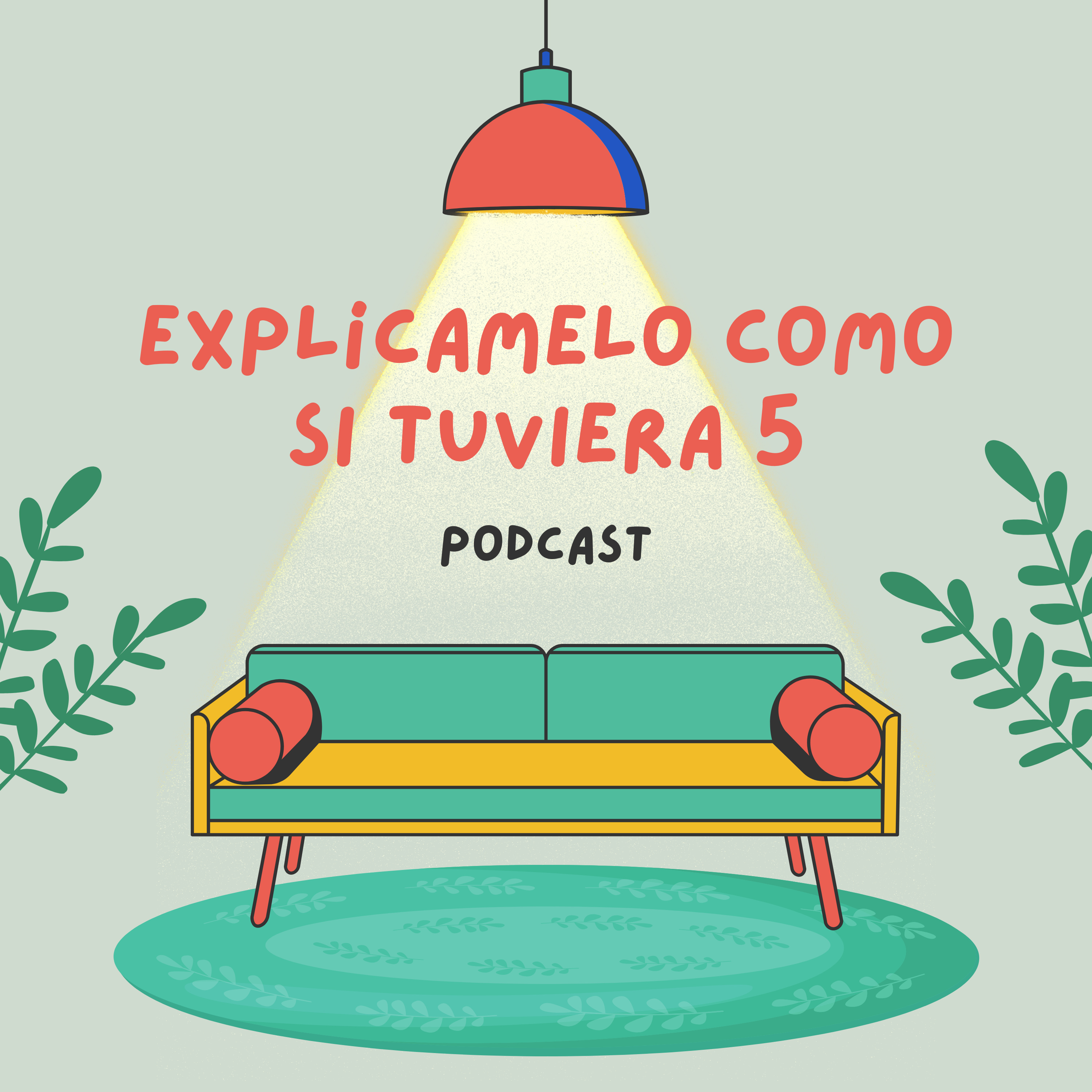 Explícamelo como si tuviera 5 podcast artwork