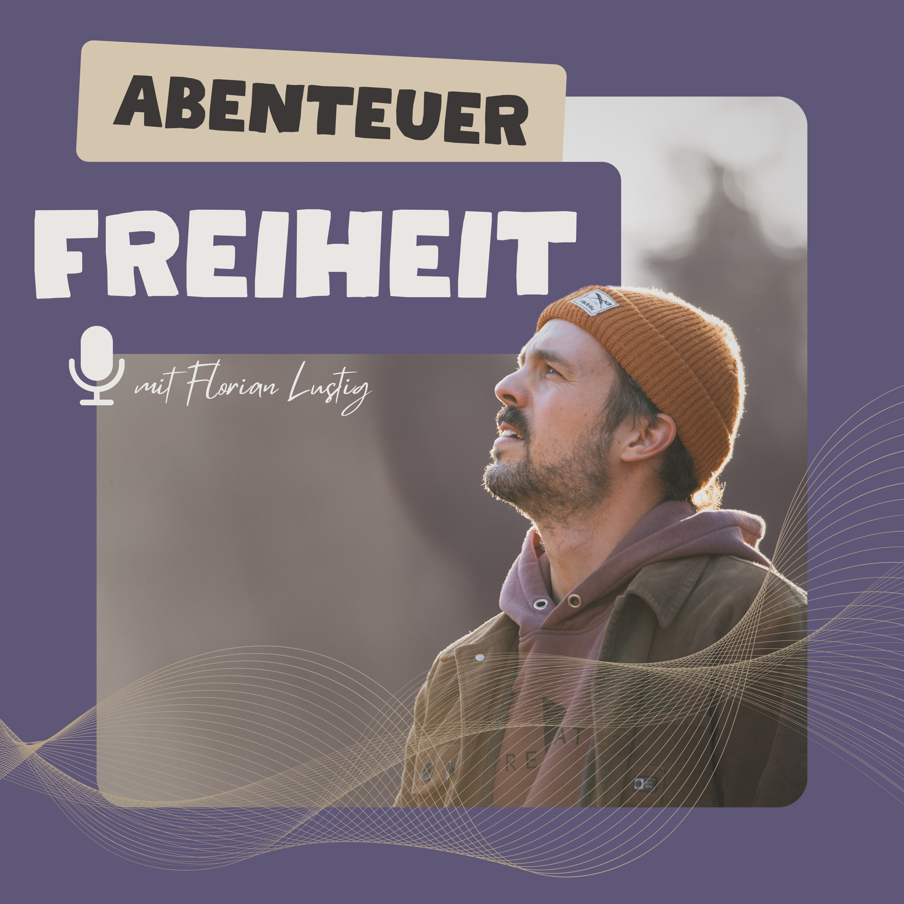Abenteuer Freiheit – Weil das Leben mehr zu bieten hat! podcast artwork