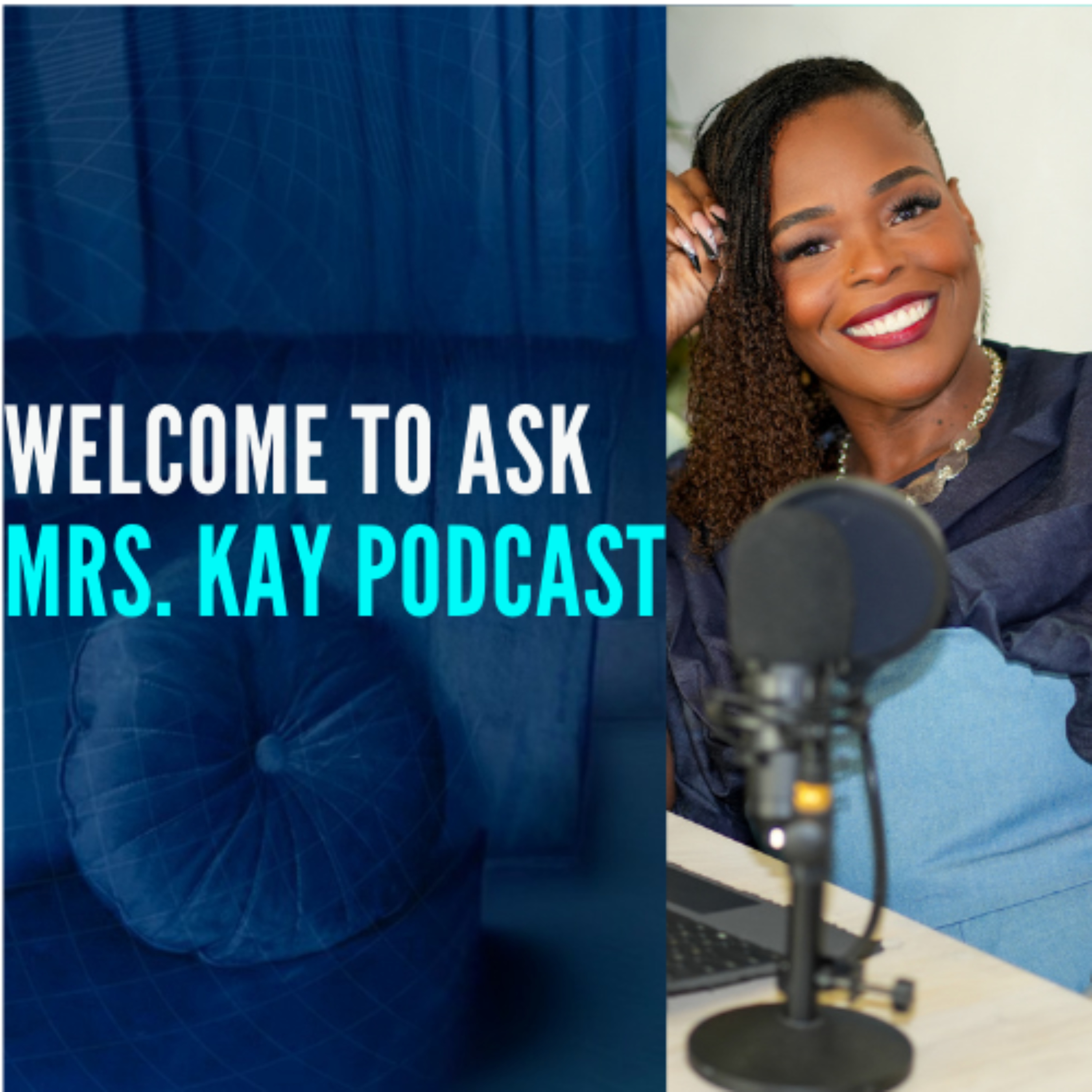 Ask Mrs. Kay