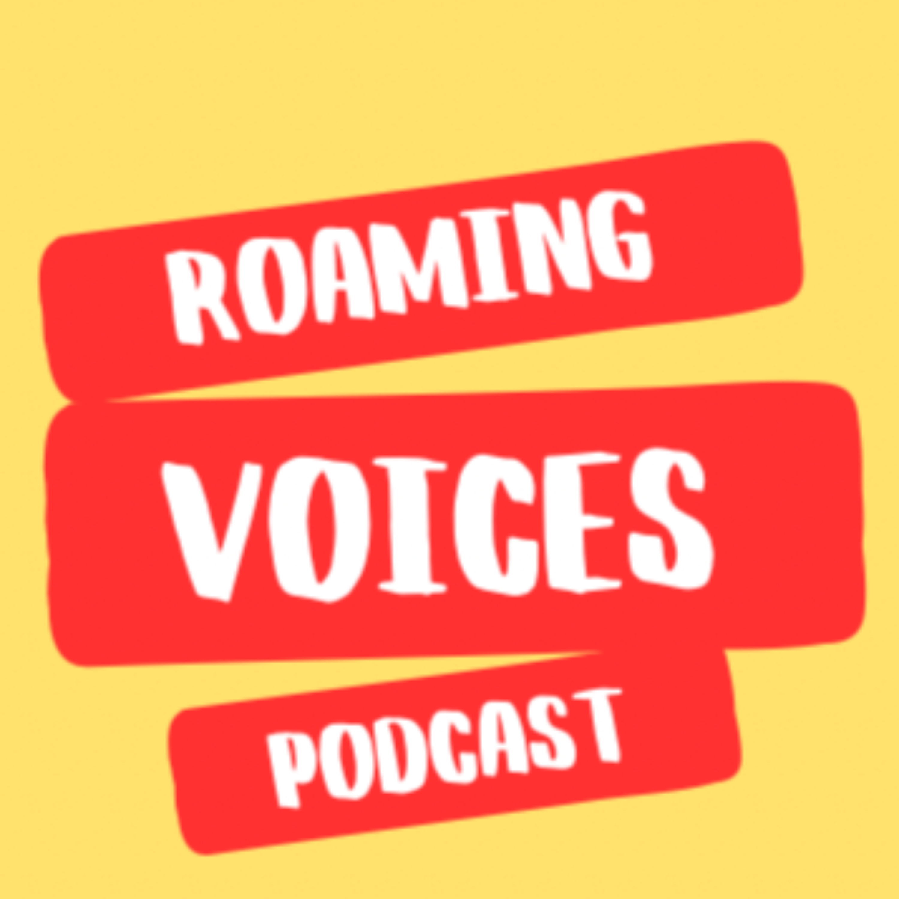 Roaming Voices Podcast: Remarkable stories told by people who live nomadically. podcast artwork