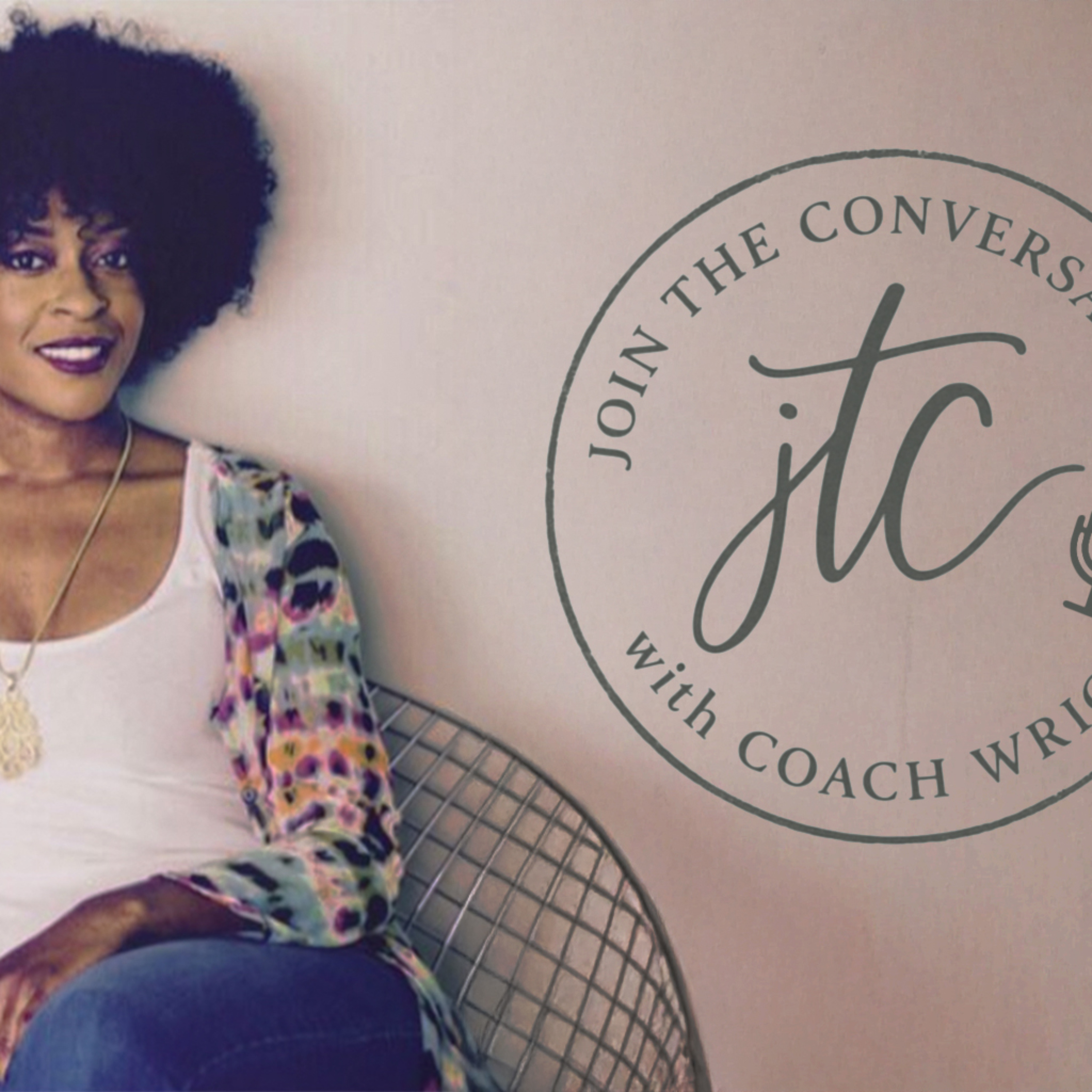 Join The Conversation With Coach Kurinn Wright podcast artwork