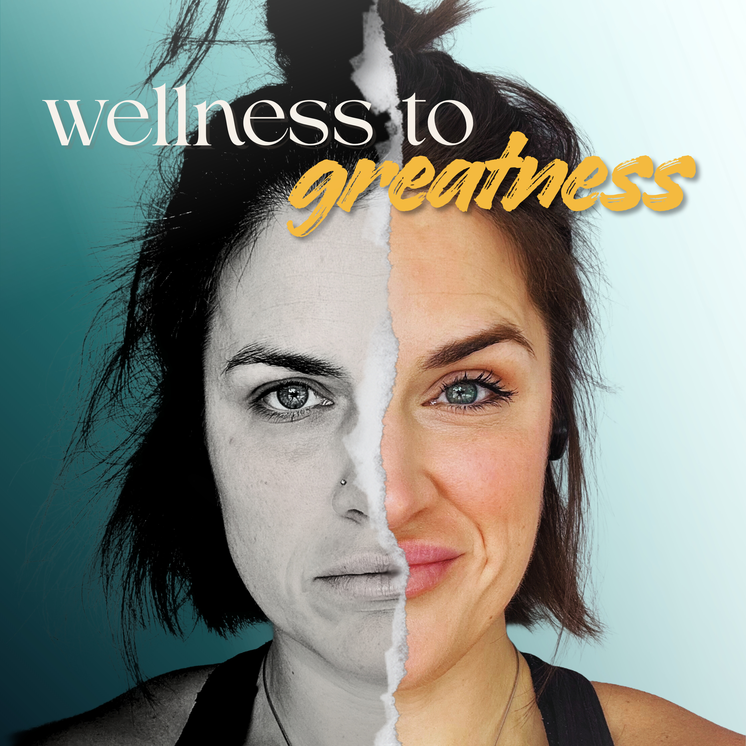 Wellness to Greatness: Anxiety Support for Women podcast artwork