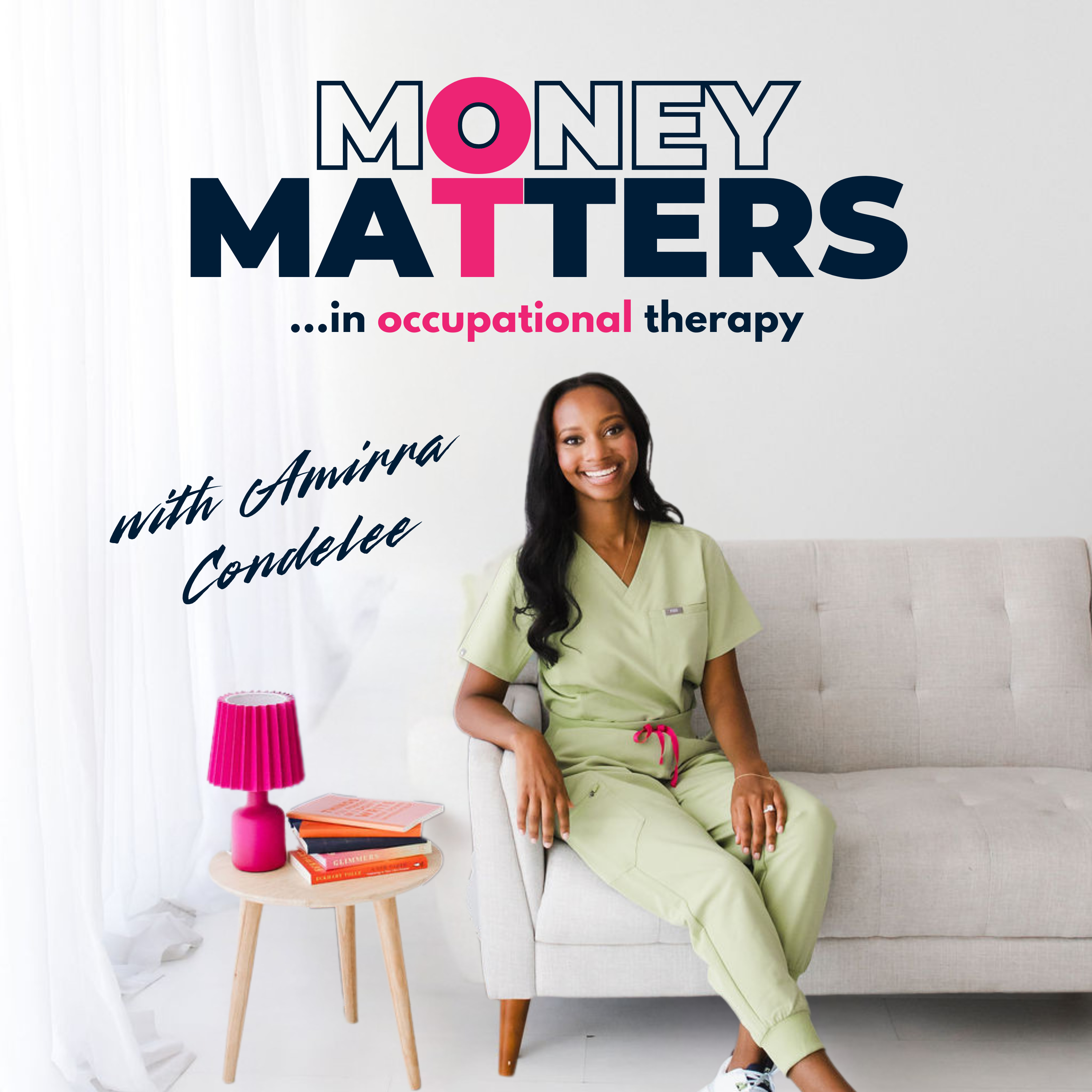 Money Matters in Occupational Therapy