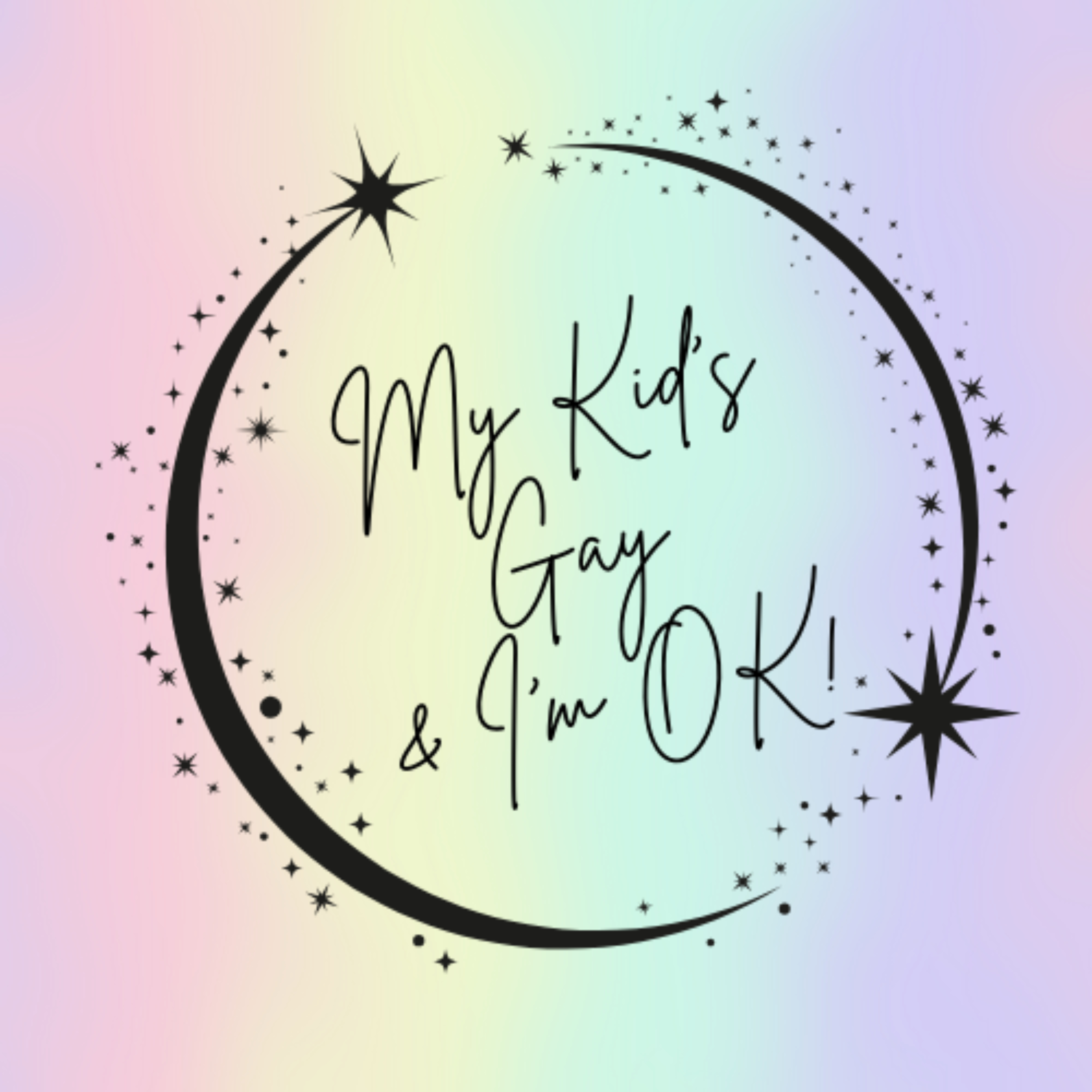 My Kid's Gay And I'm OK podcast artwork
