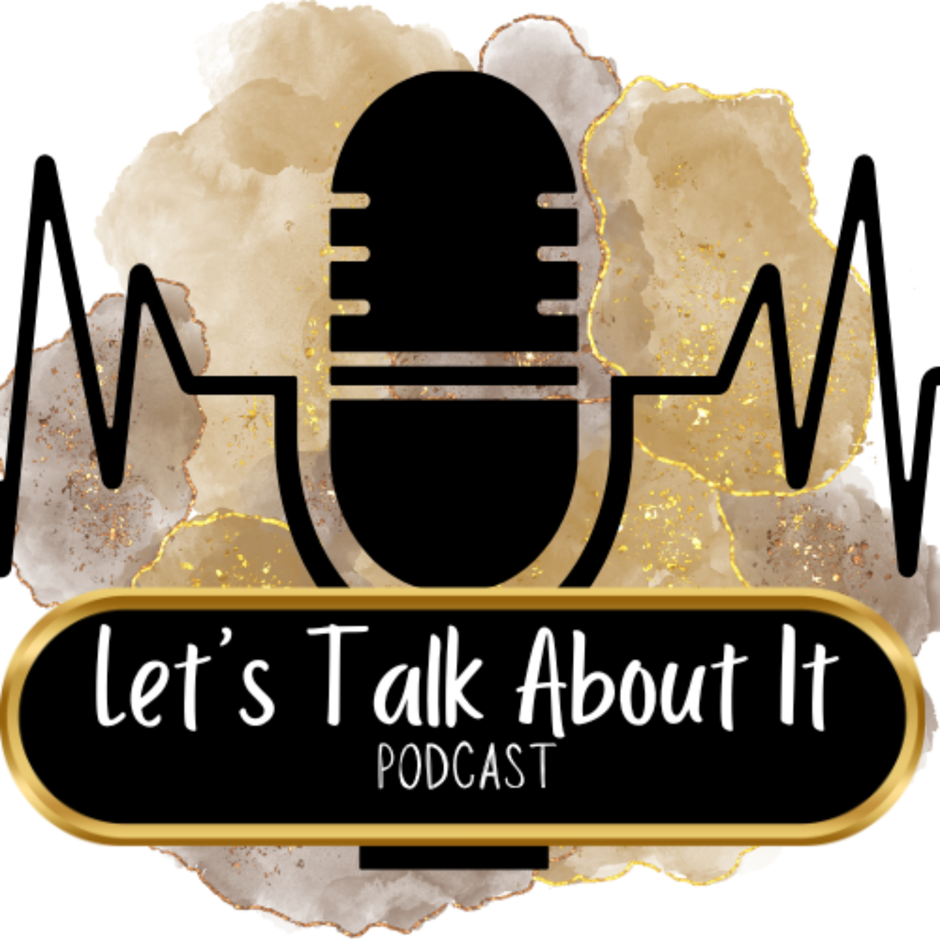 Let's Talk About It Podcast podcast artwork