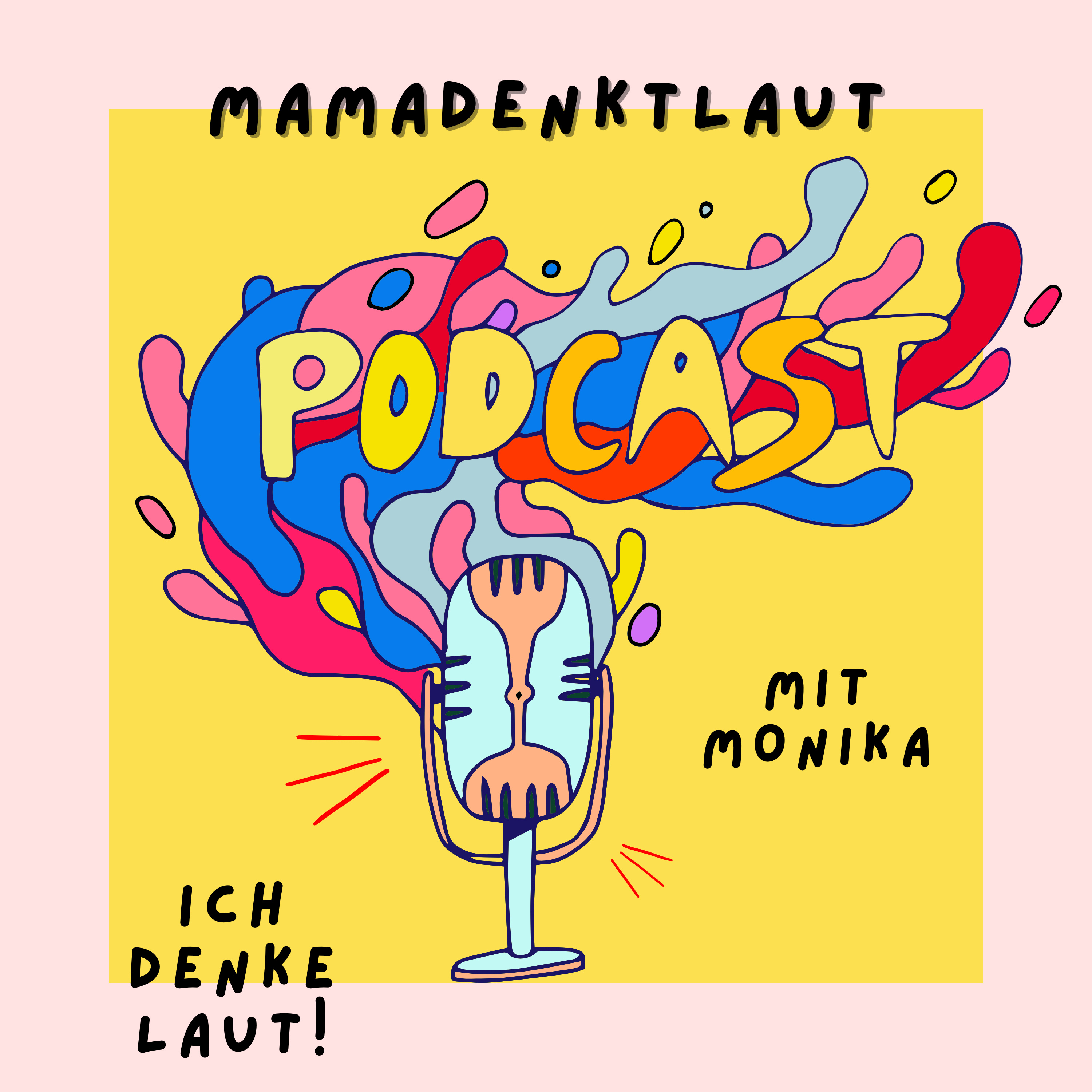 MAMADENKTLAUT - Mama von 4 die laut denkt podcast artwork