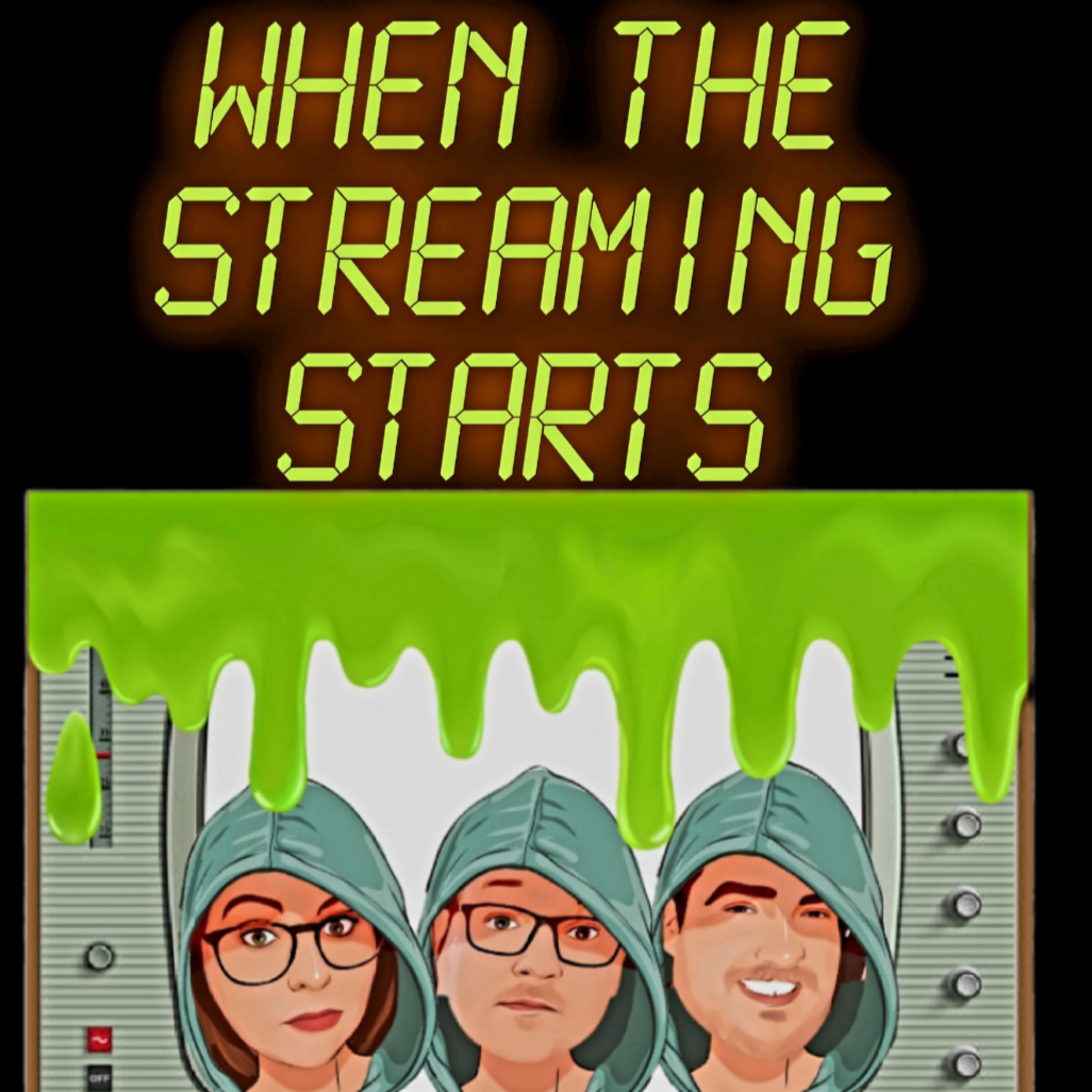 When The Streaming Starts