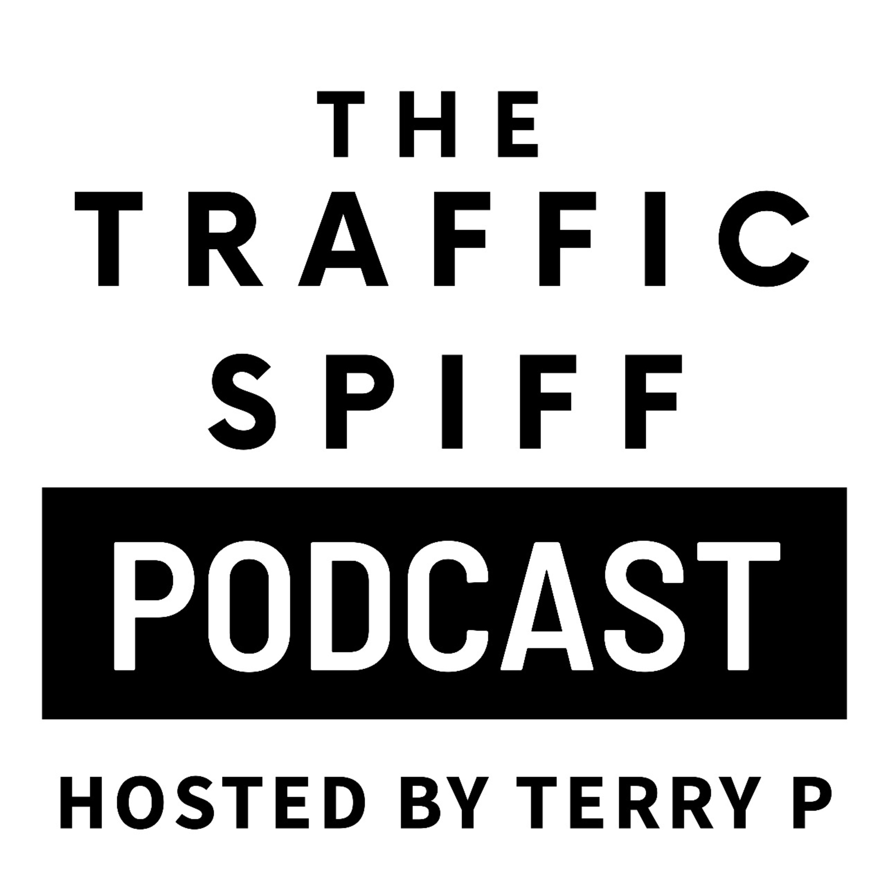 Traffic Spiff Podcast podcast artwork