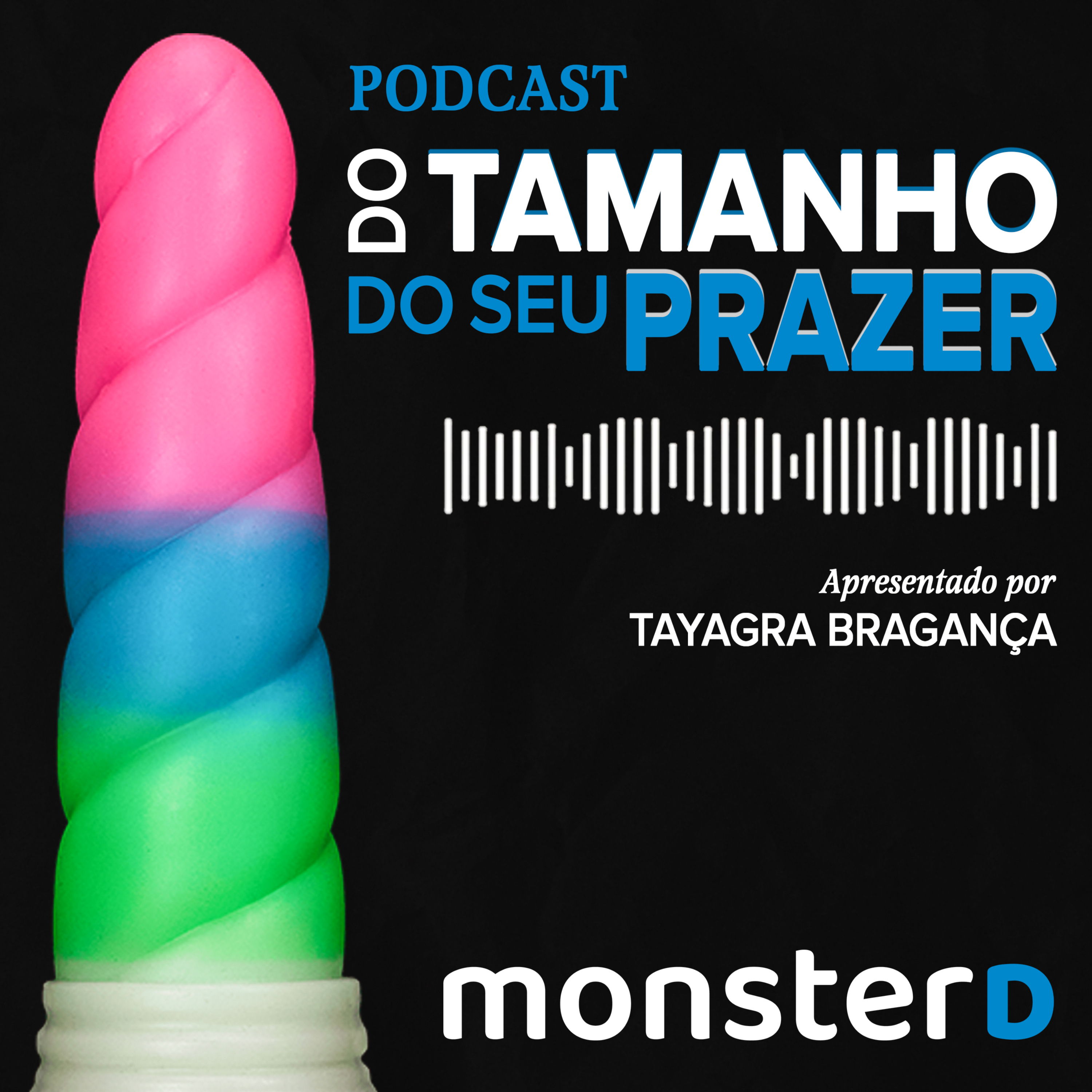 Do Tamanho do Seu Prazer