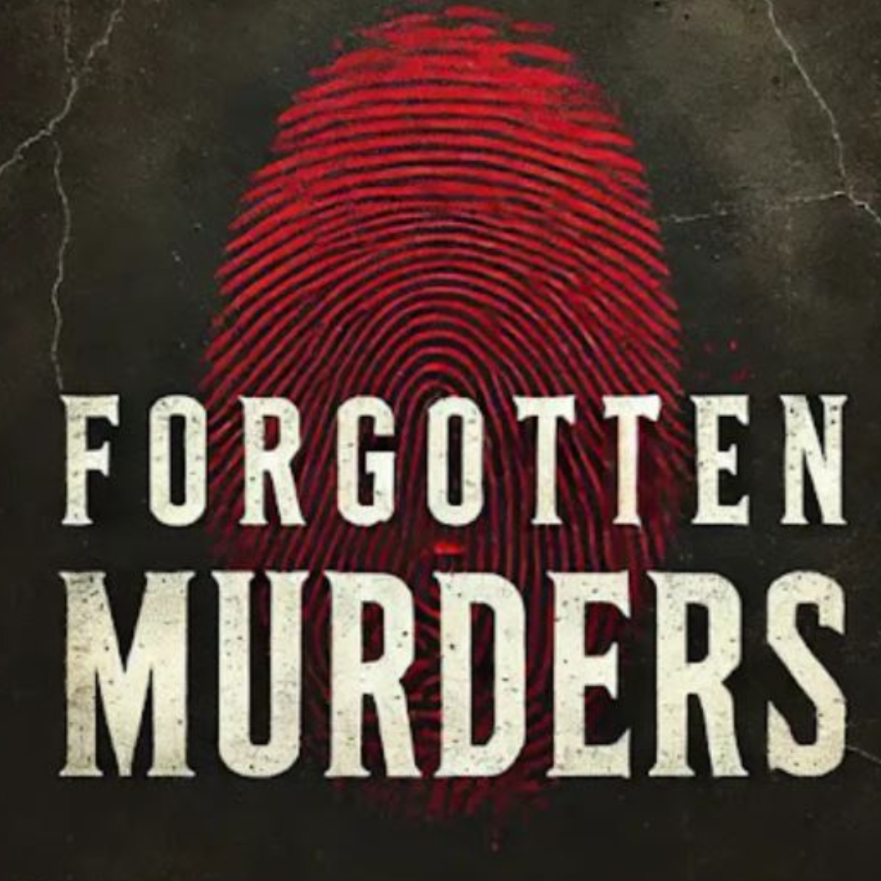 Forgotten Murders Podcast
