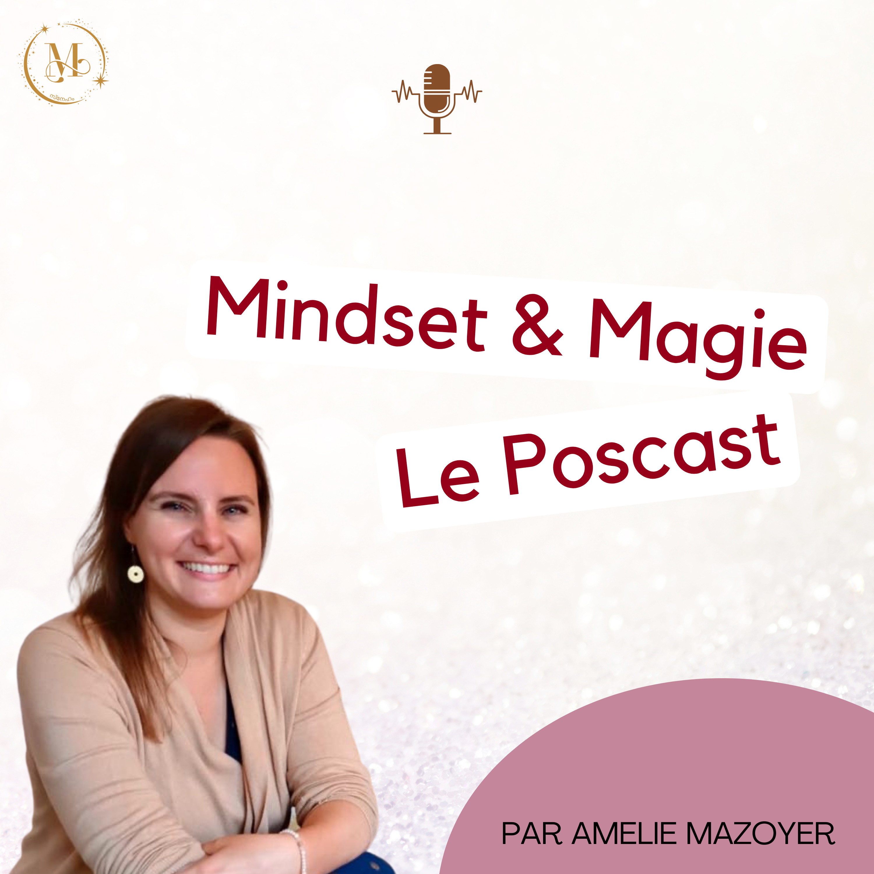 Mindset et Magie - Le Podcast