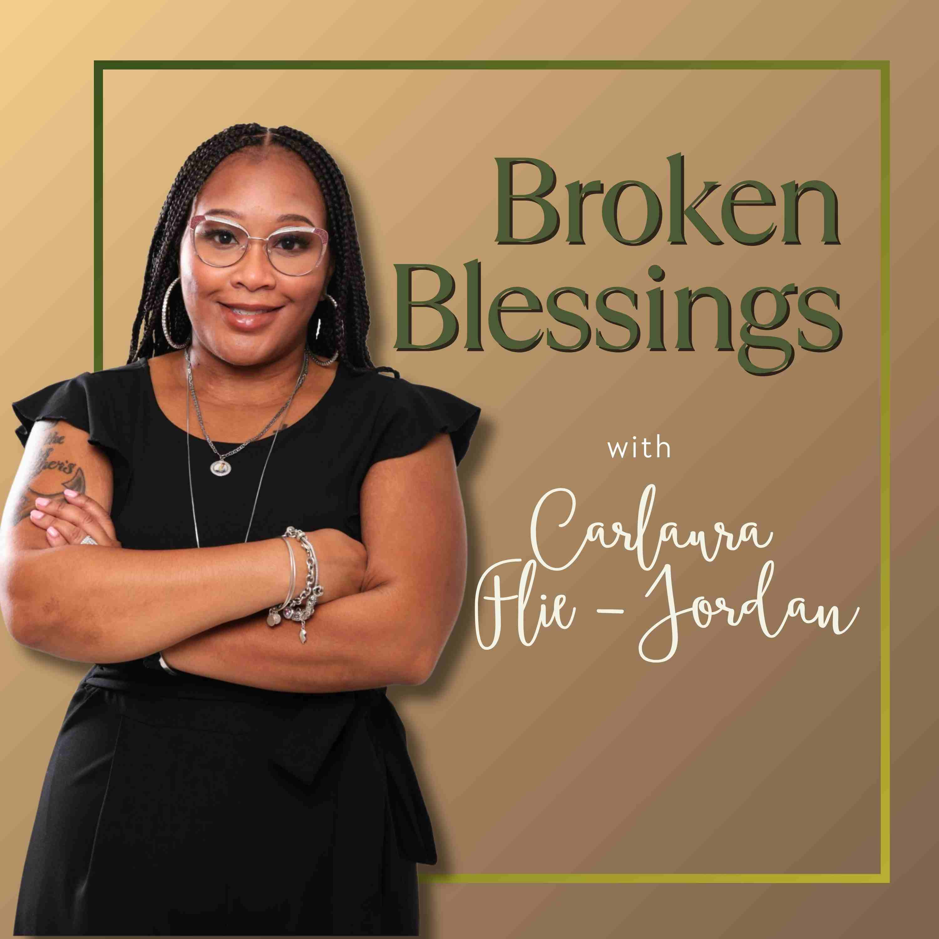 Broken Blessings