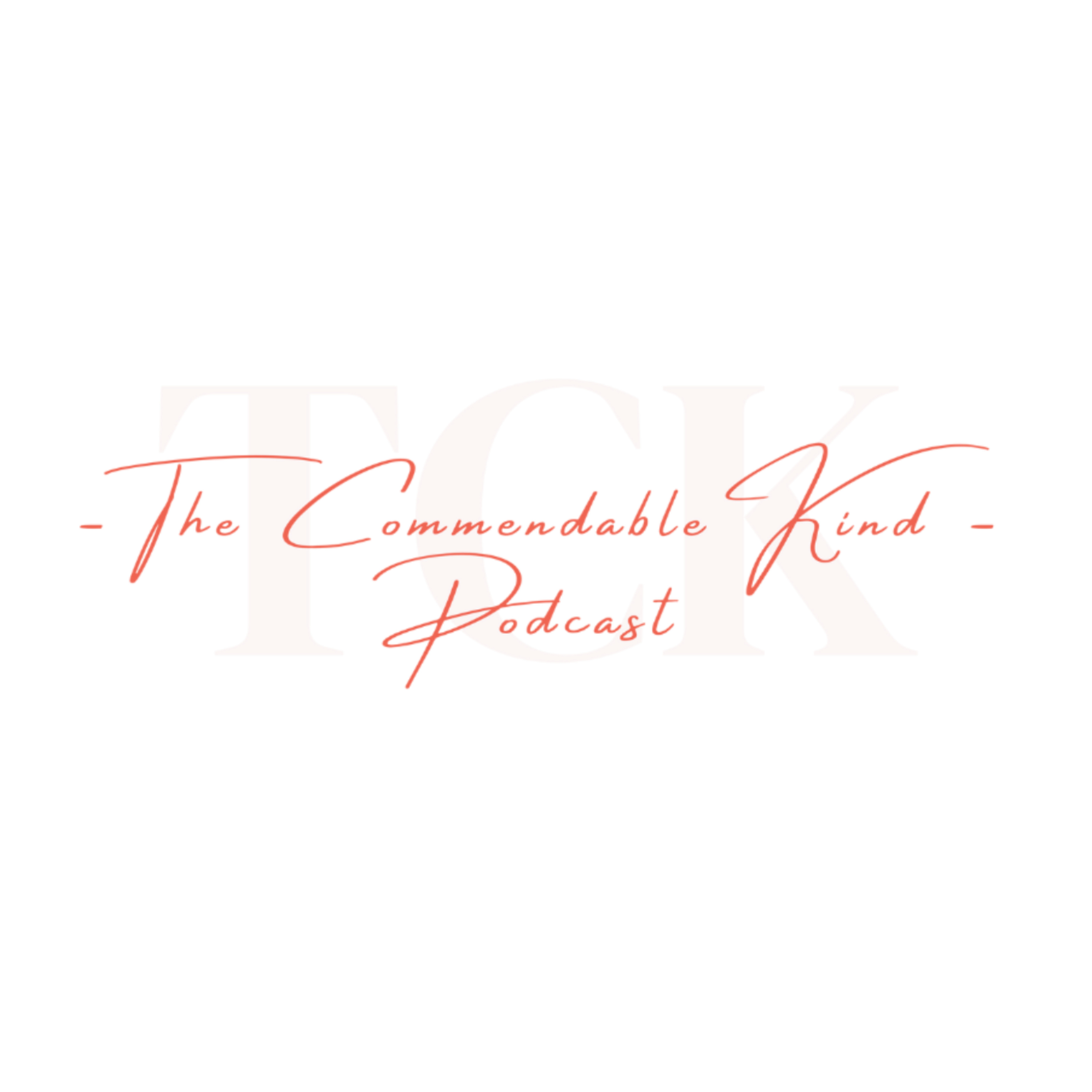 The Commendable Kind podcast artwork