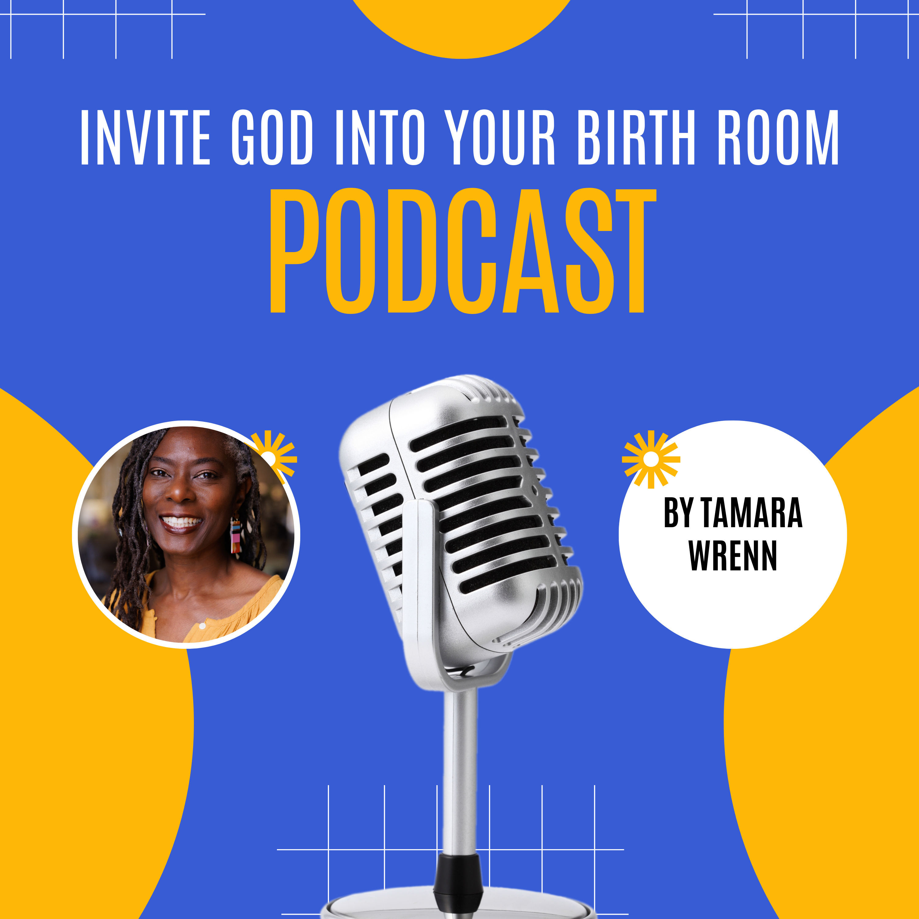 🙏🏽 Invite God Into Your Birth Room 👶🏽 podcast artwork