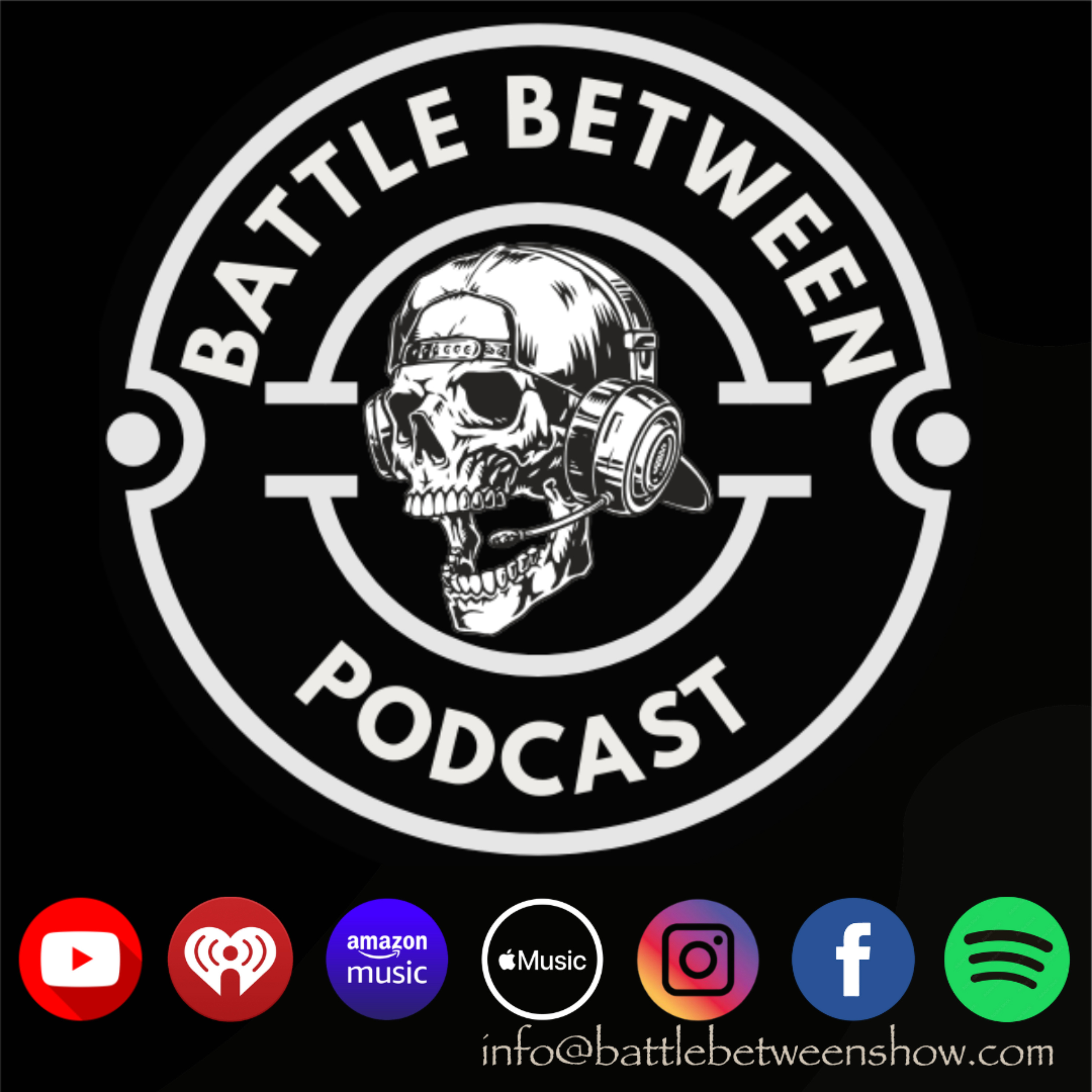 The Battle Between Podcast