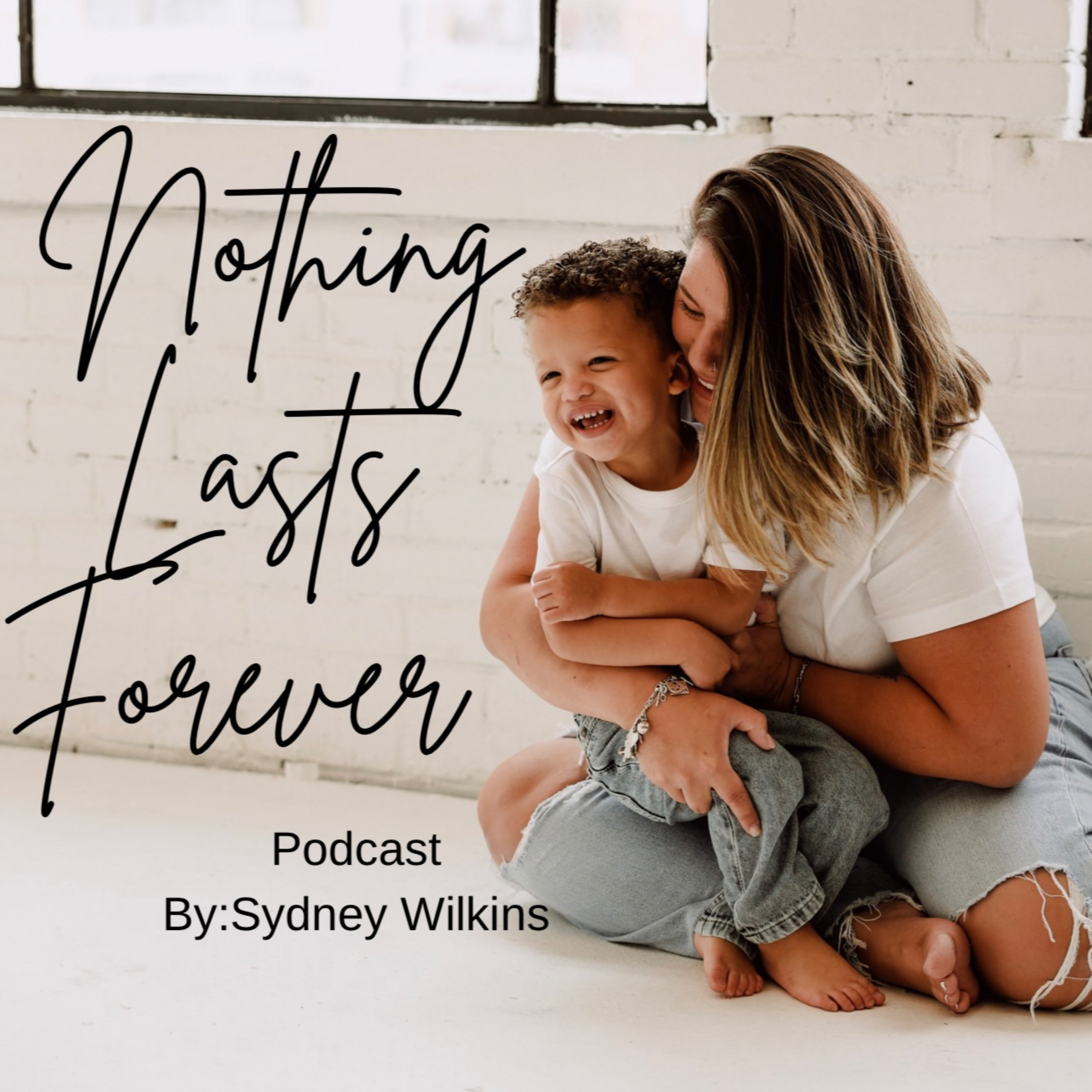 Nothing Lasts Forever podcast artwork