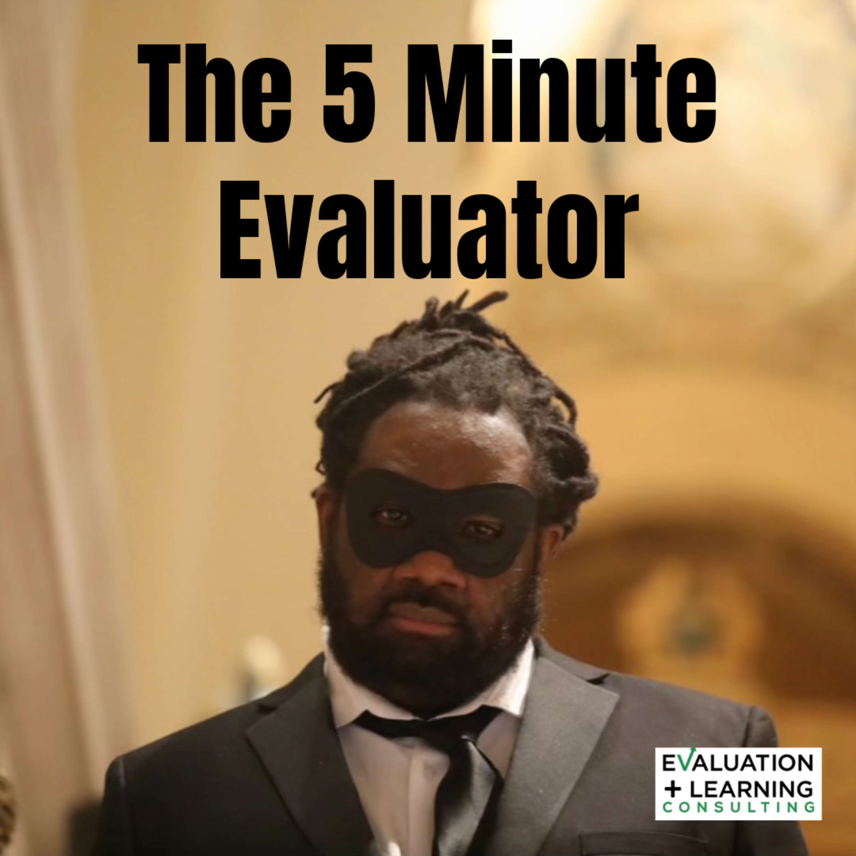 The 5-Minute Evaluator podcast artwork