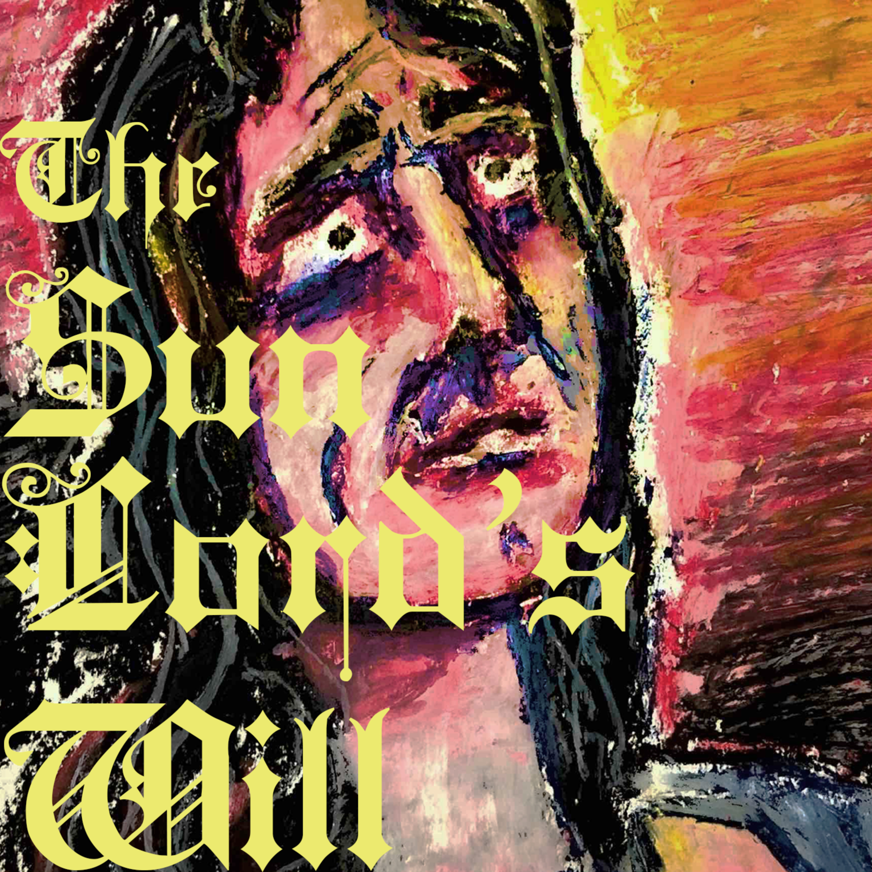 THE SUN LORD'S WILL podcast artwork