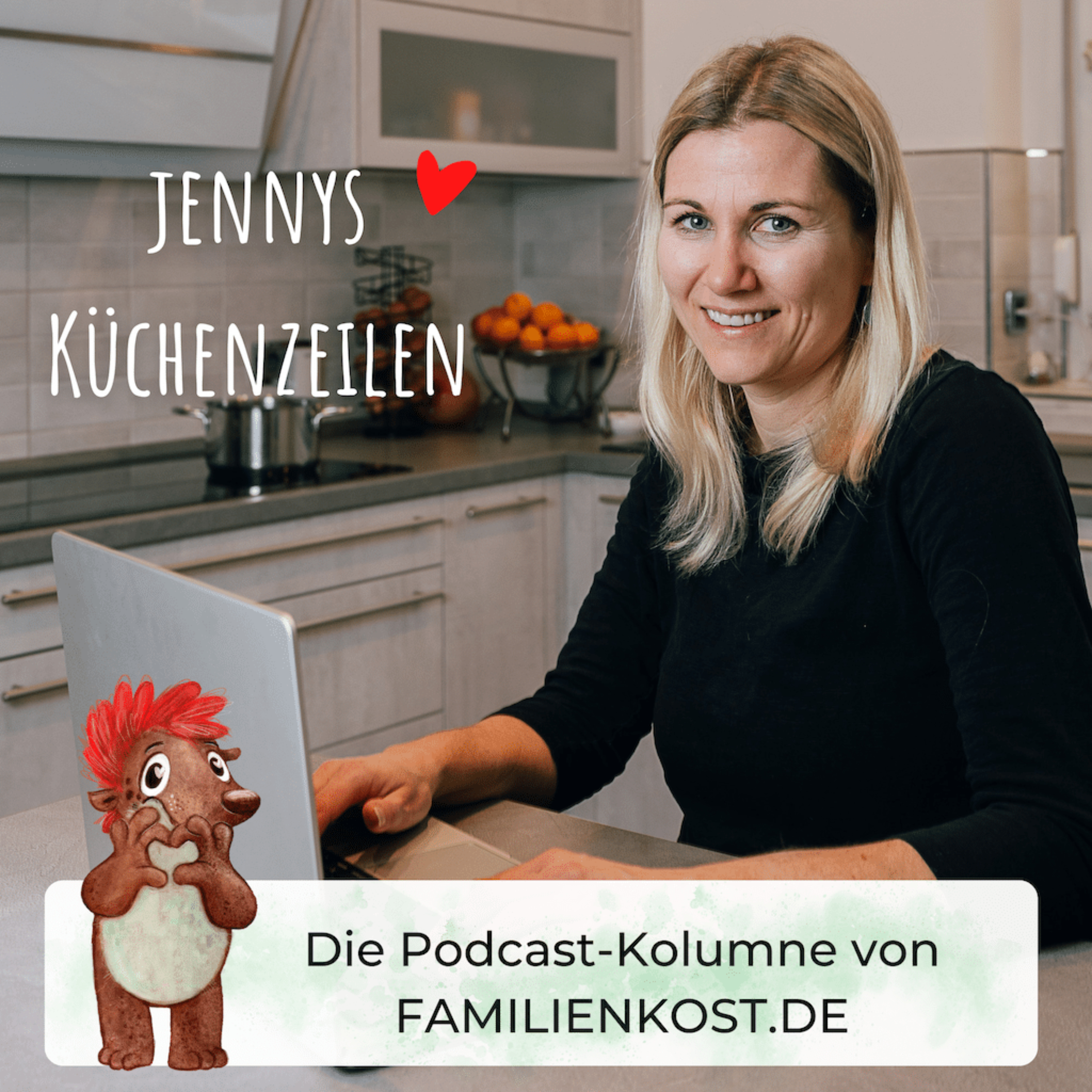 Jennys Küchenzeilen – die Podcast-Kolumne von Familienkost