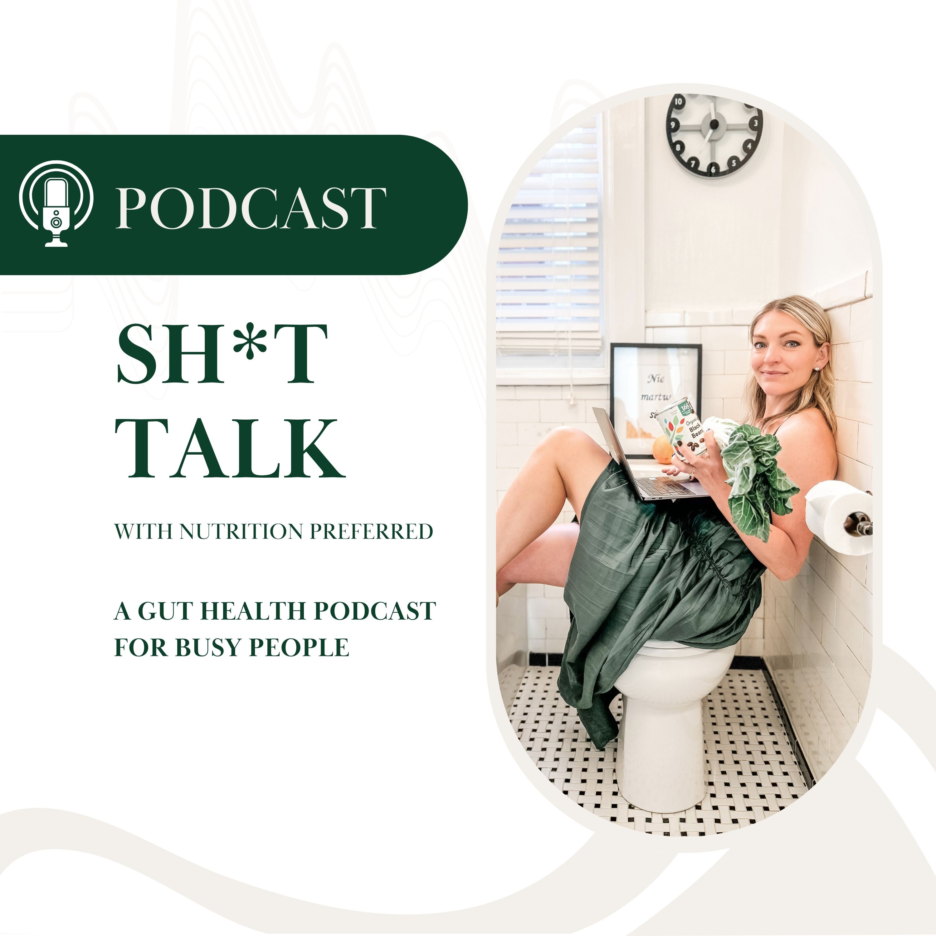 Sh*T Talk with Nutrition Preferred podcast artwork