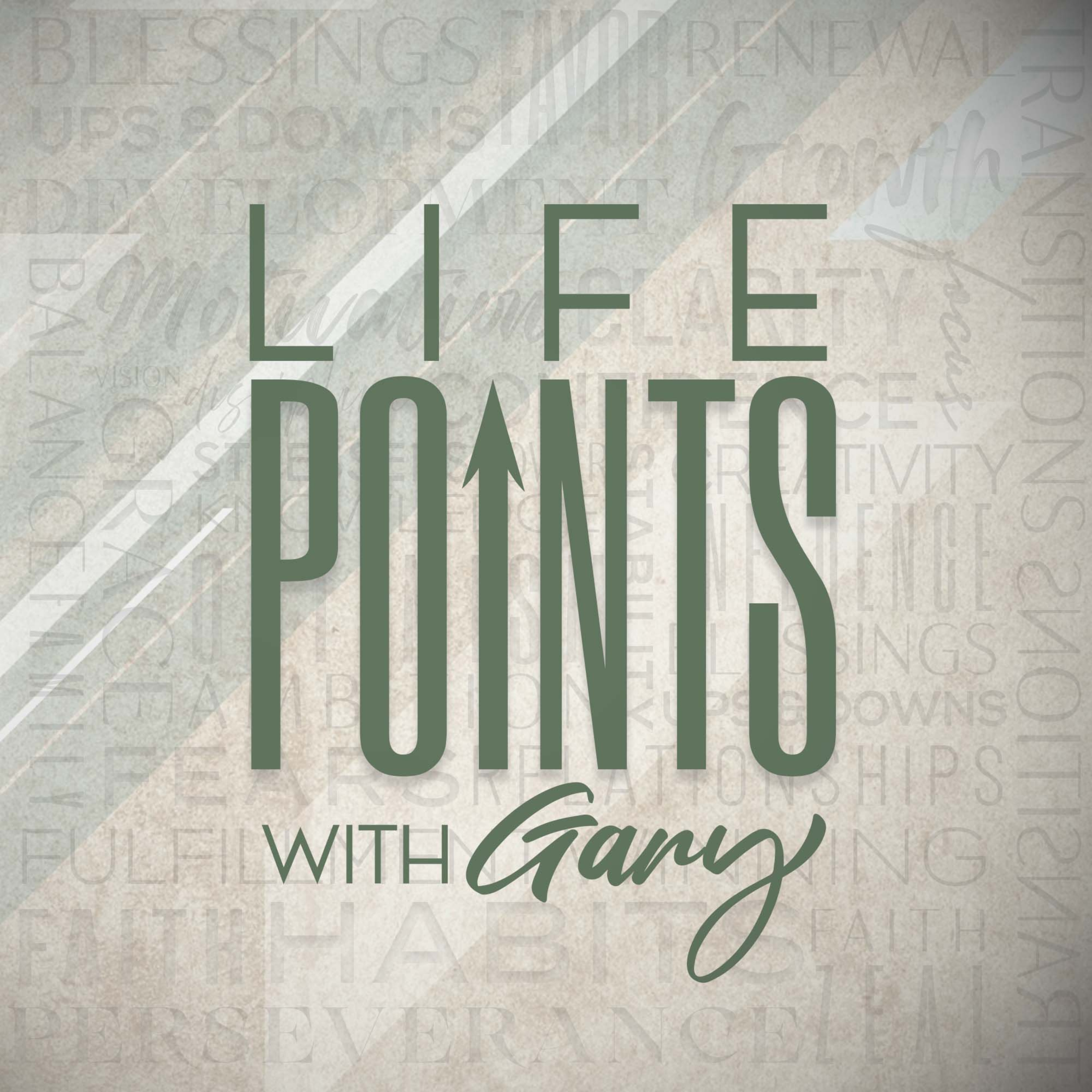 Life Points with Gary