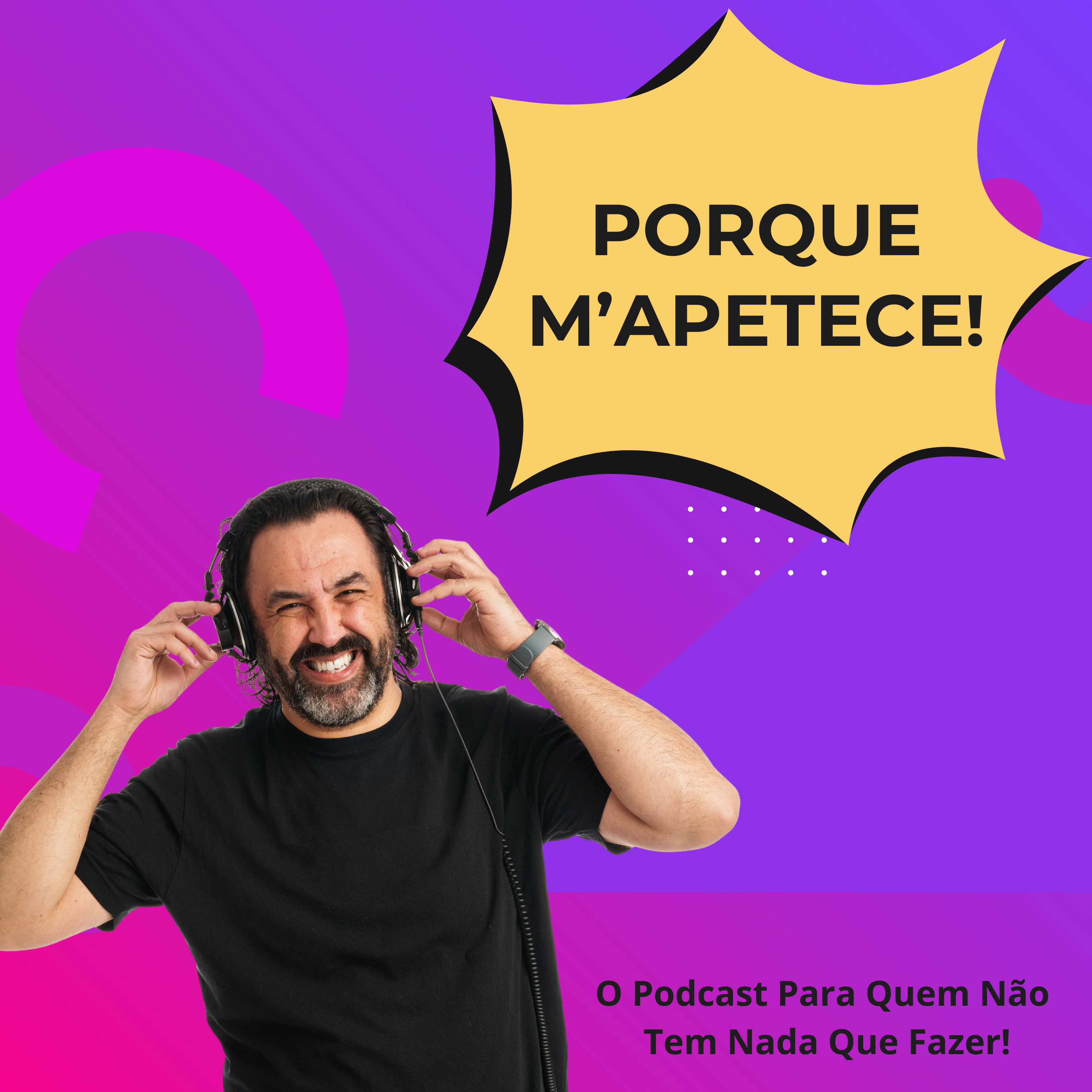 Porque M'Apetece
