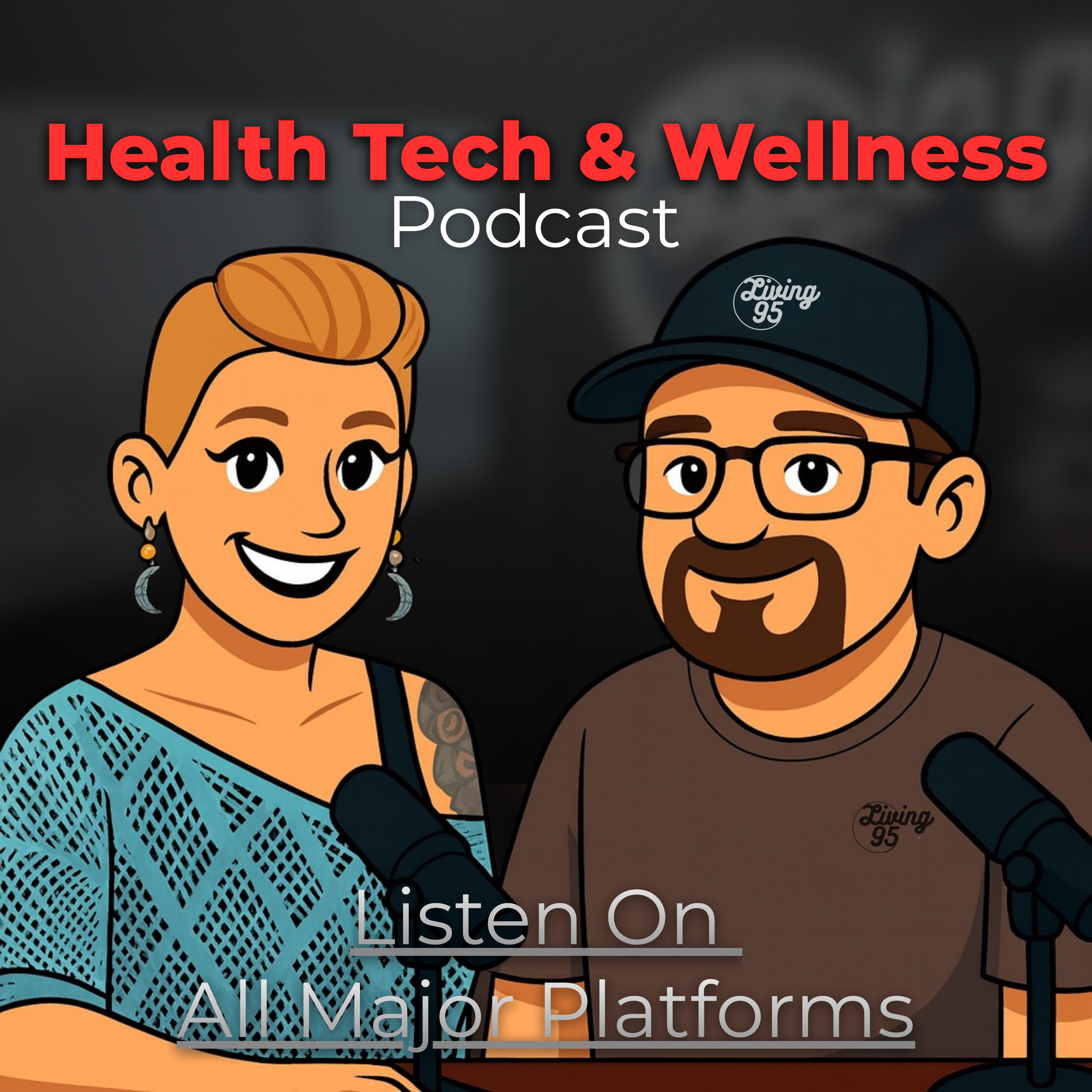 Health Tech & Wellness Podcast