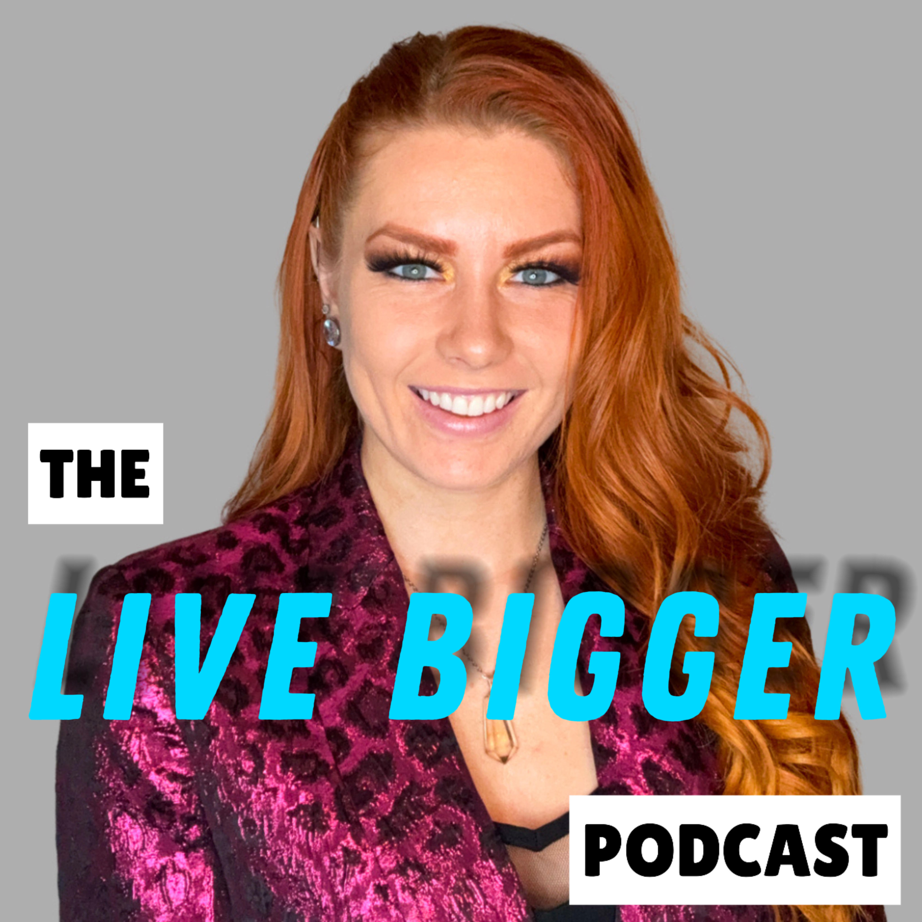 Live Bigger