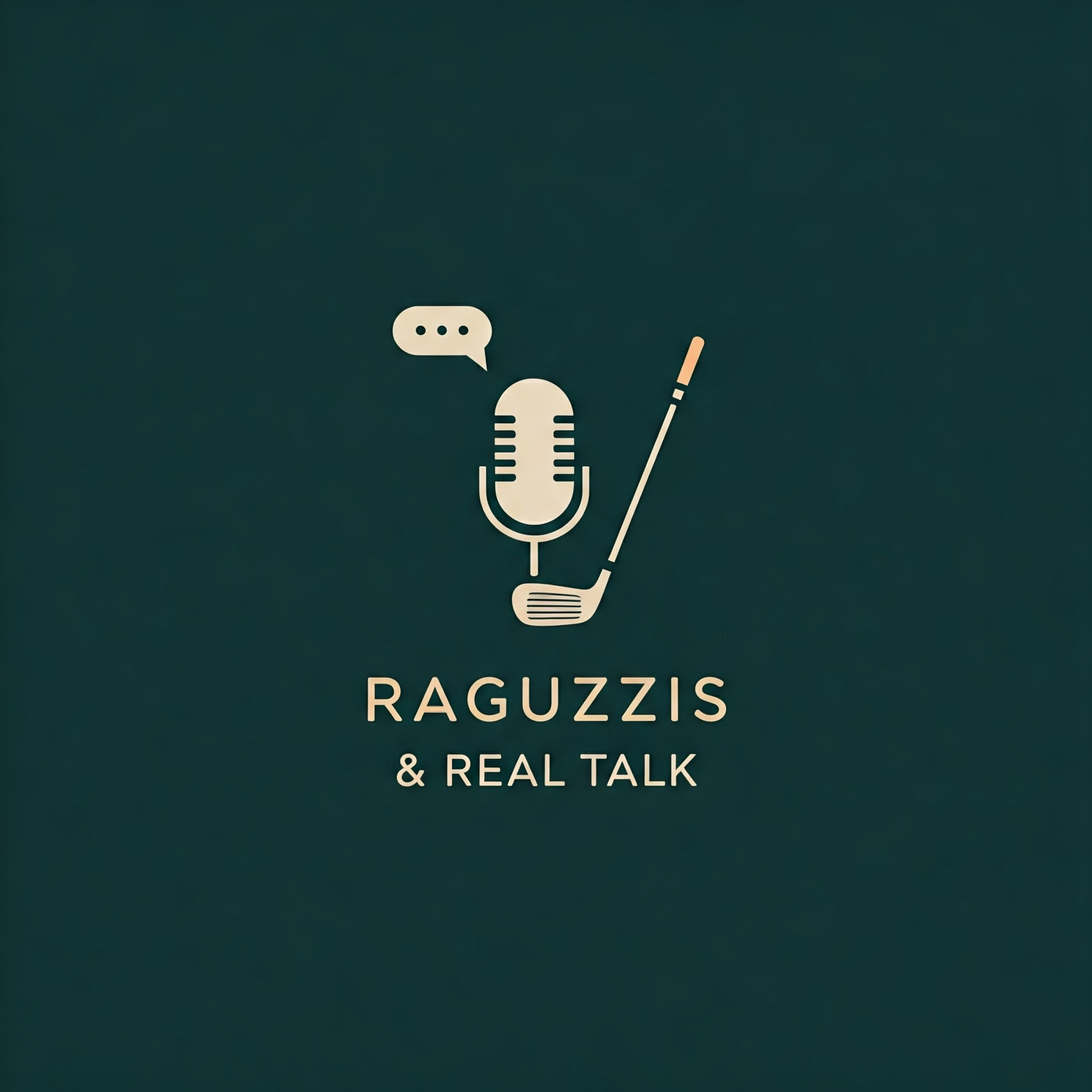 Raguzzis and Real Talk