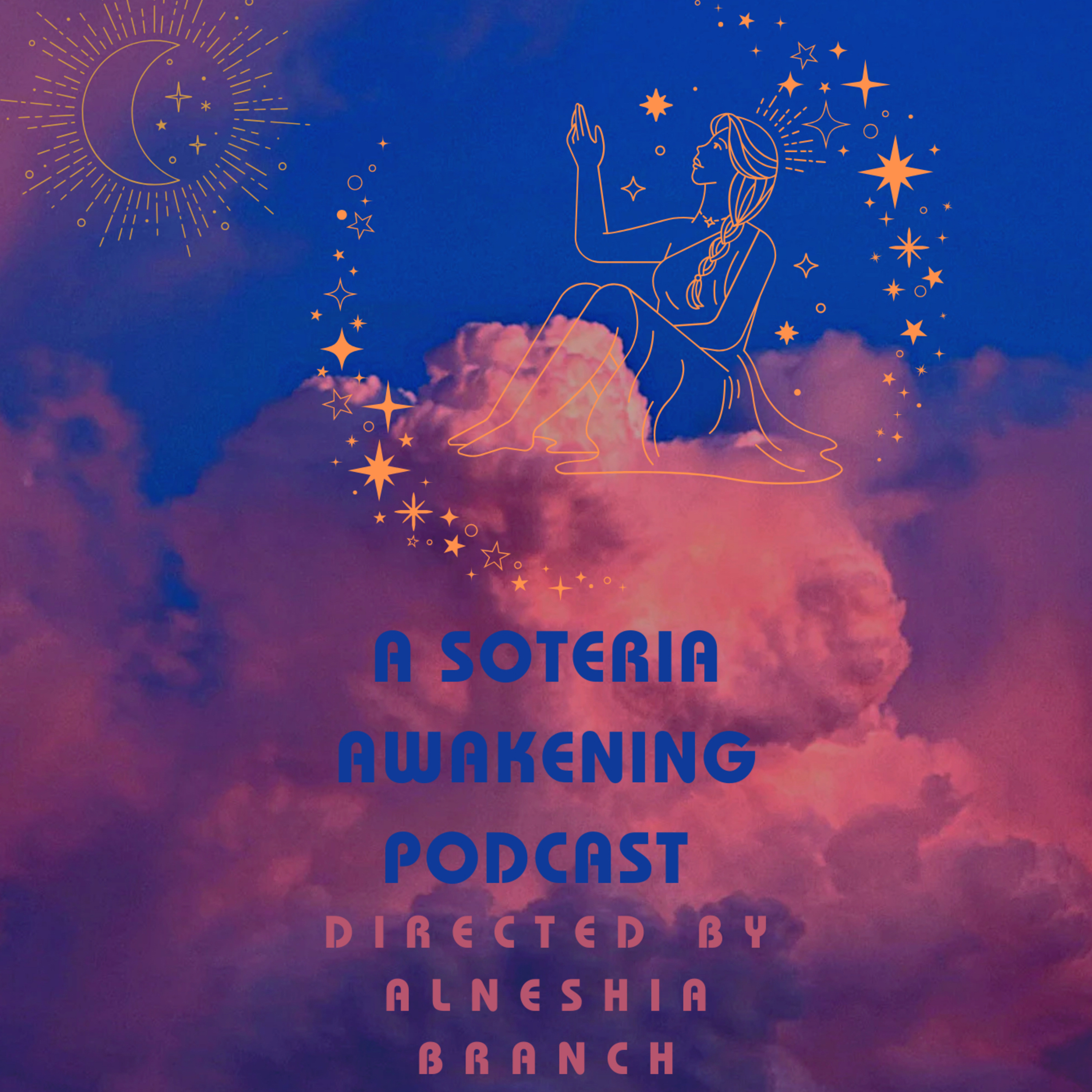 A Soteria Awakening podcast artwork