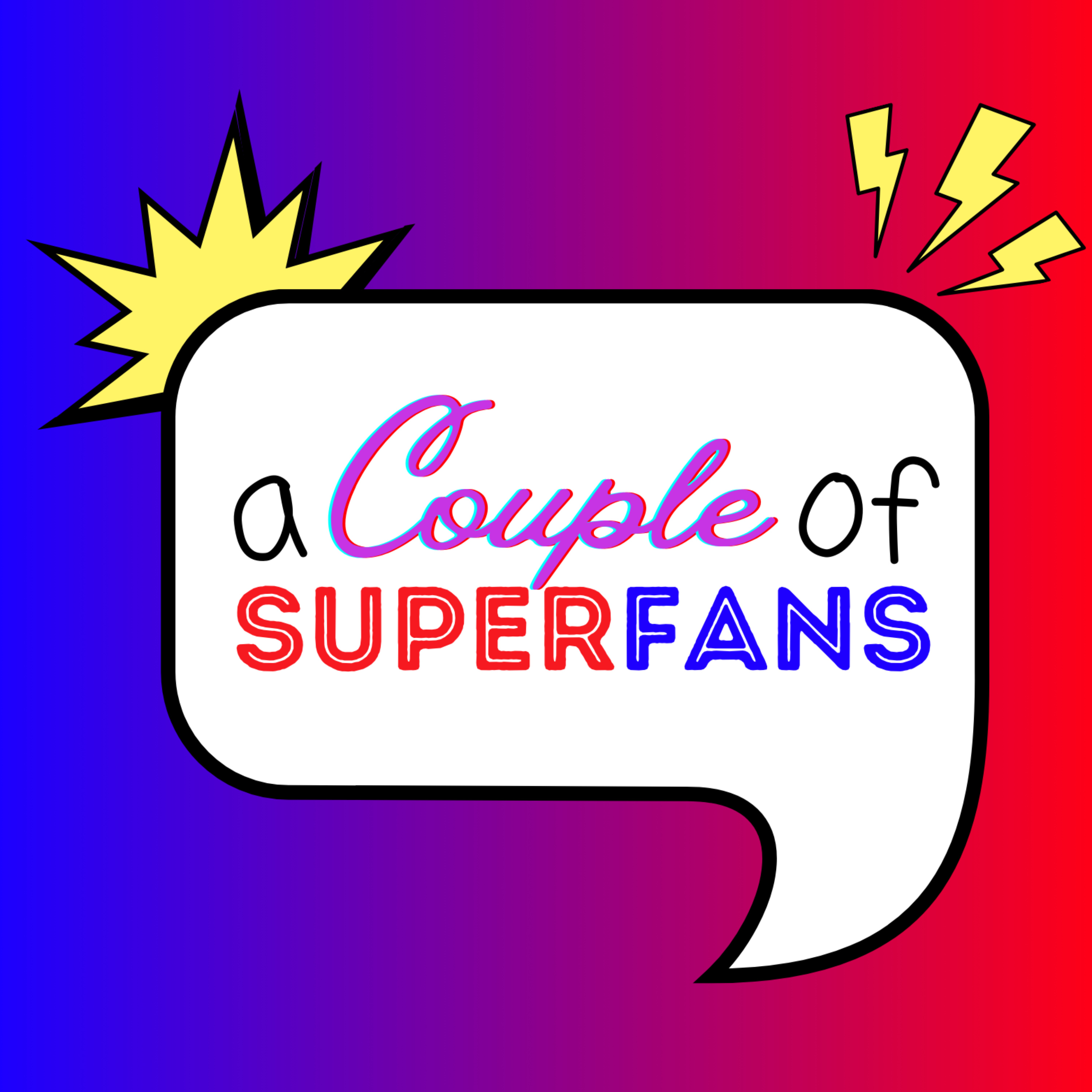 A Couple of Superfans podcast artwork
