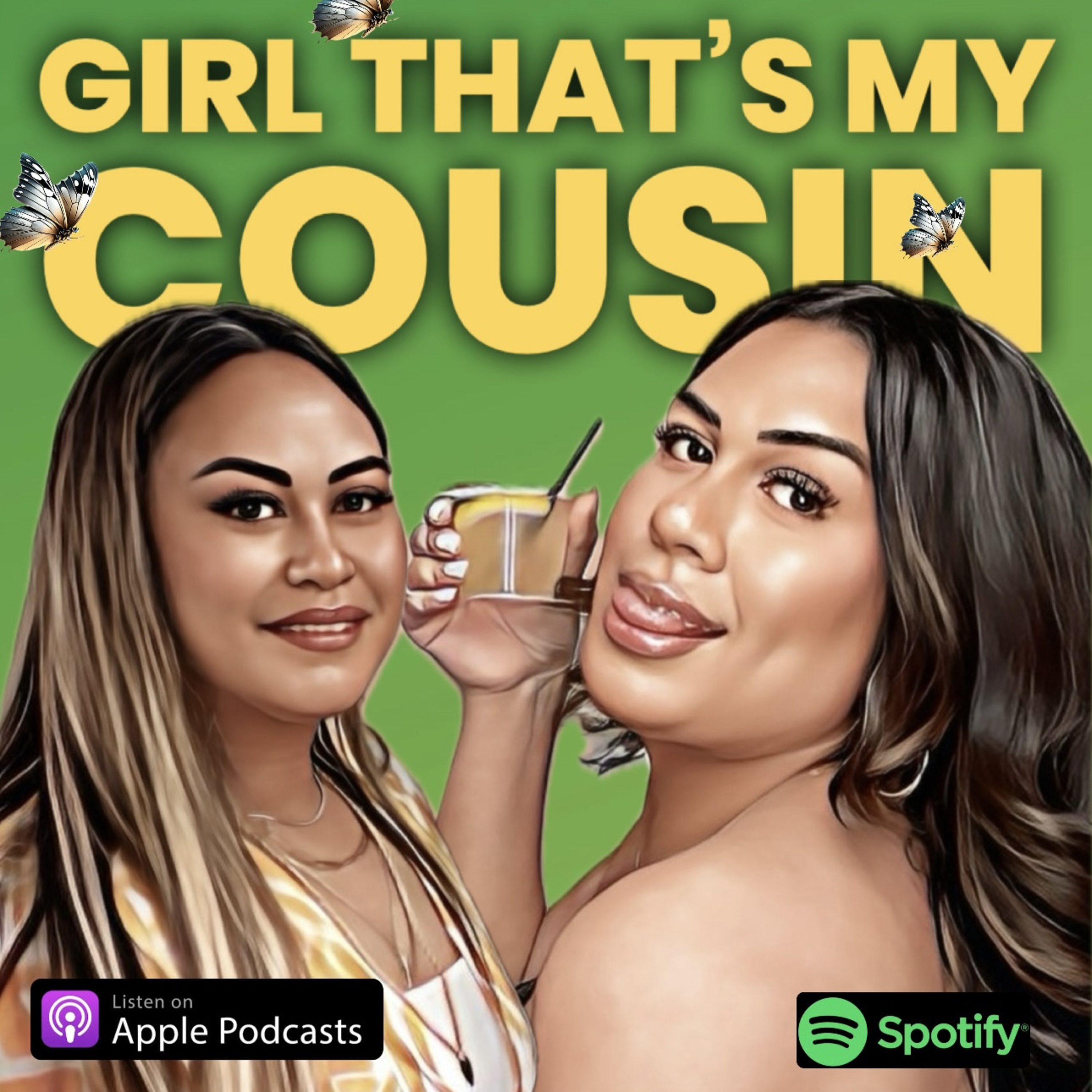 Girl That\'s My Cousin