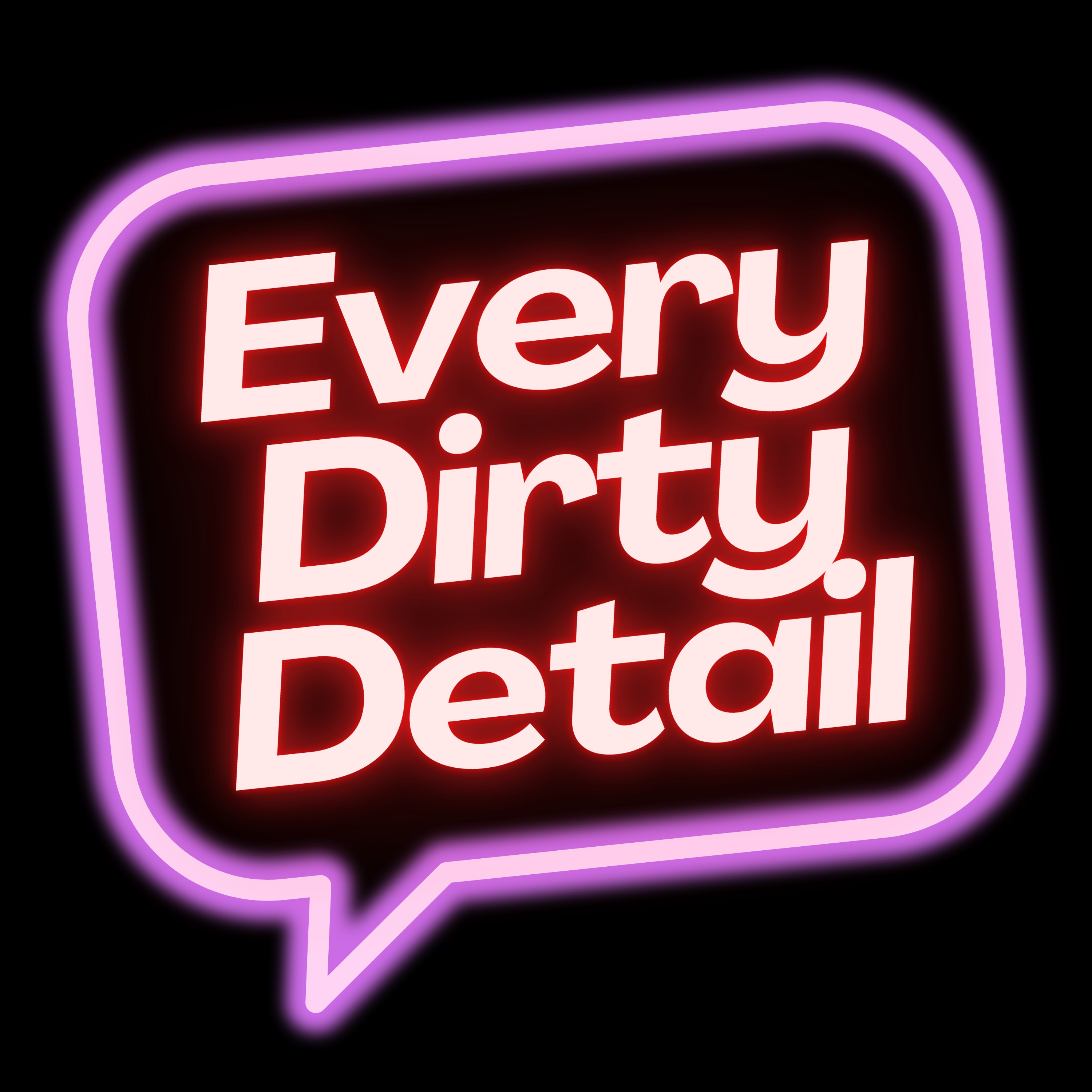 Every Dirty Detail podcast artwork