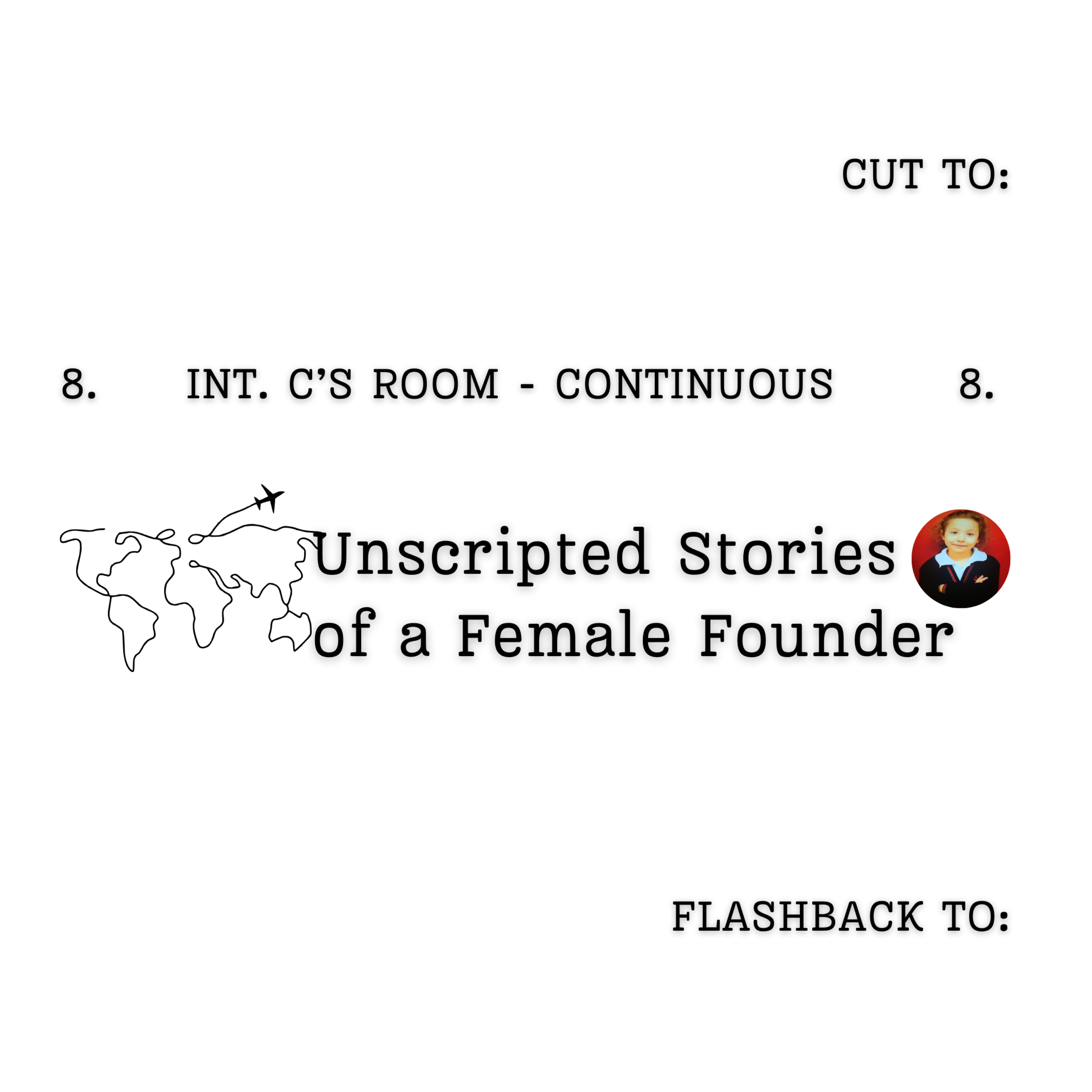 Unscripted Stories of a Female Founder podcast artwork