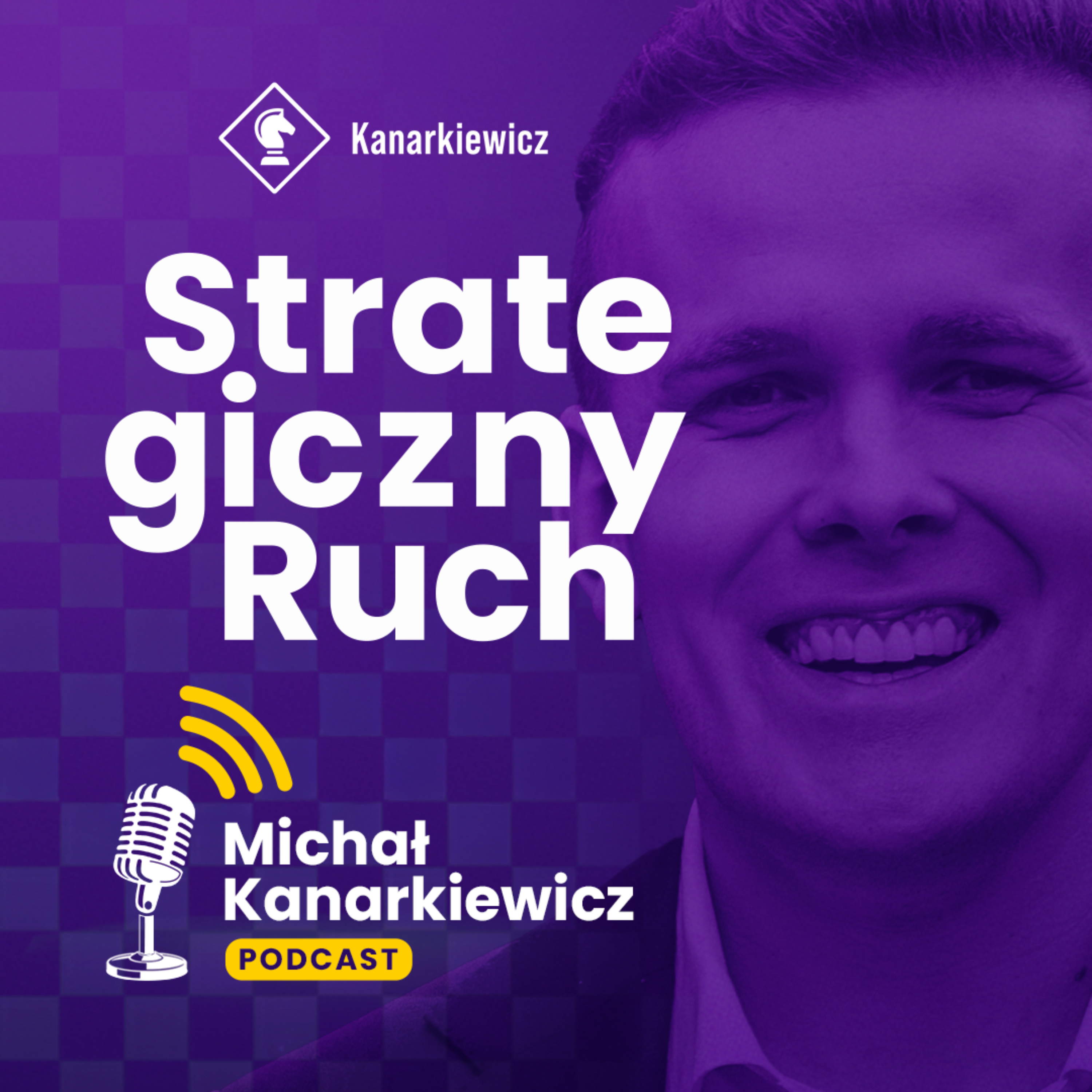 Michał Kanarkiewicz - Strategiczny Ruch