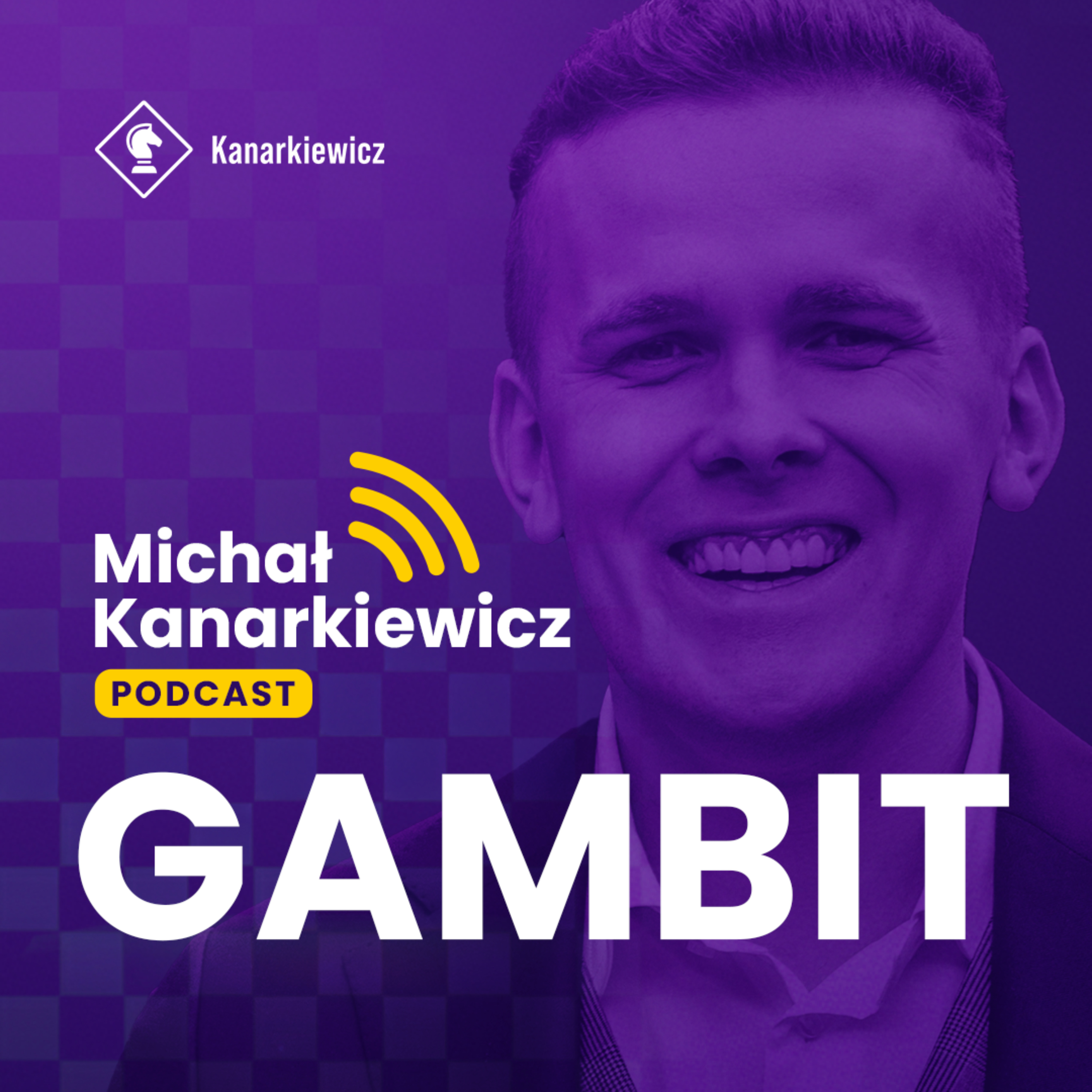 Gambit - Michał Kanarkiewicz