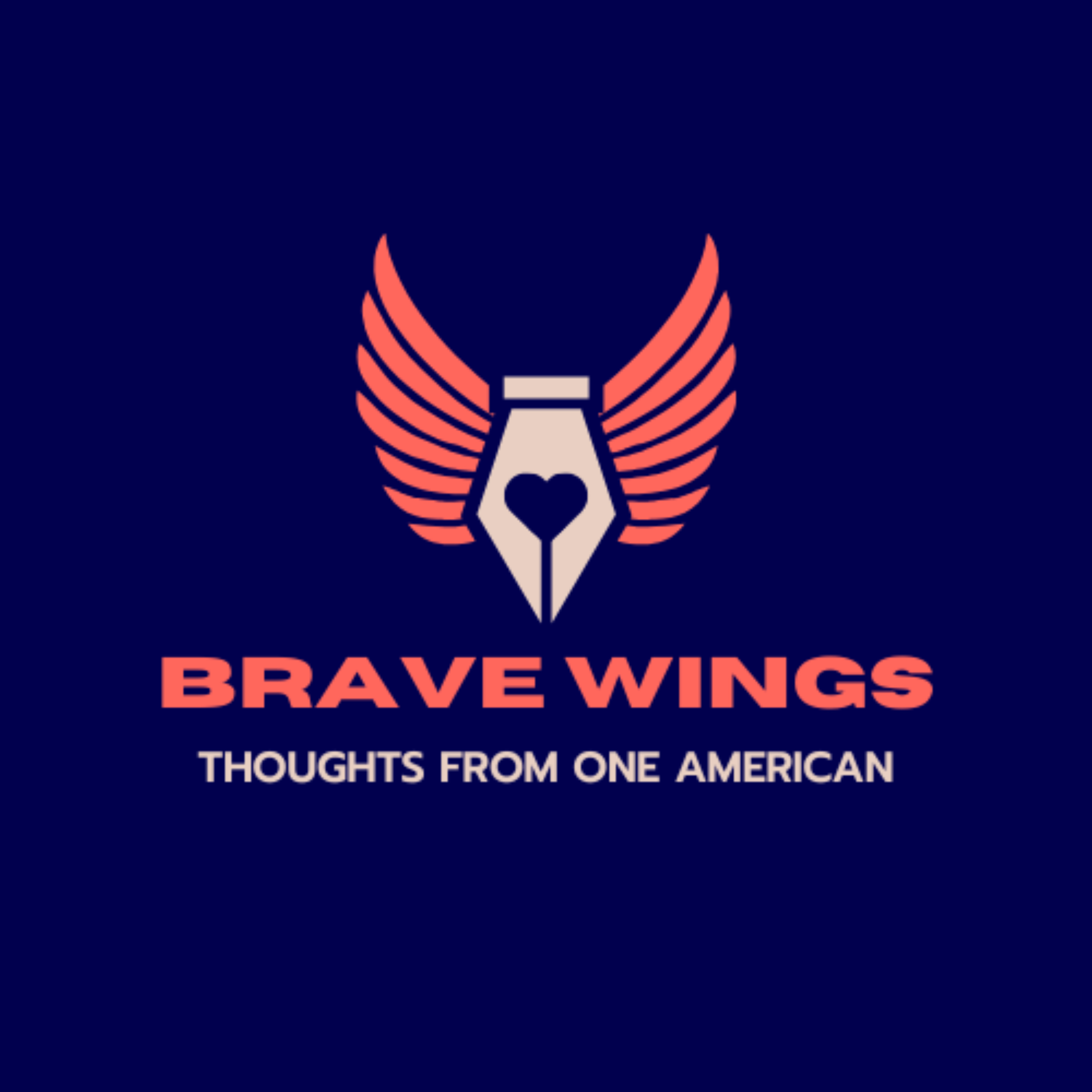 Brave Wings: Thoughts from One American
