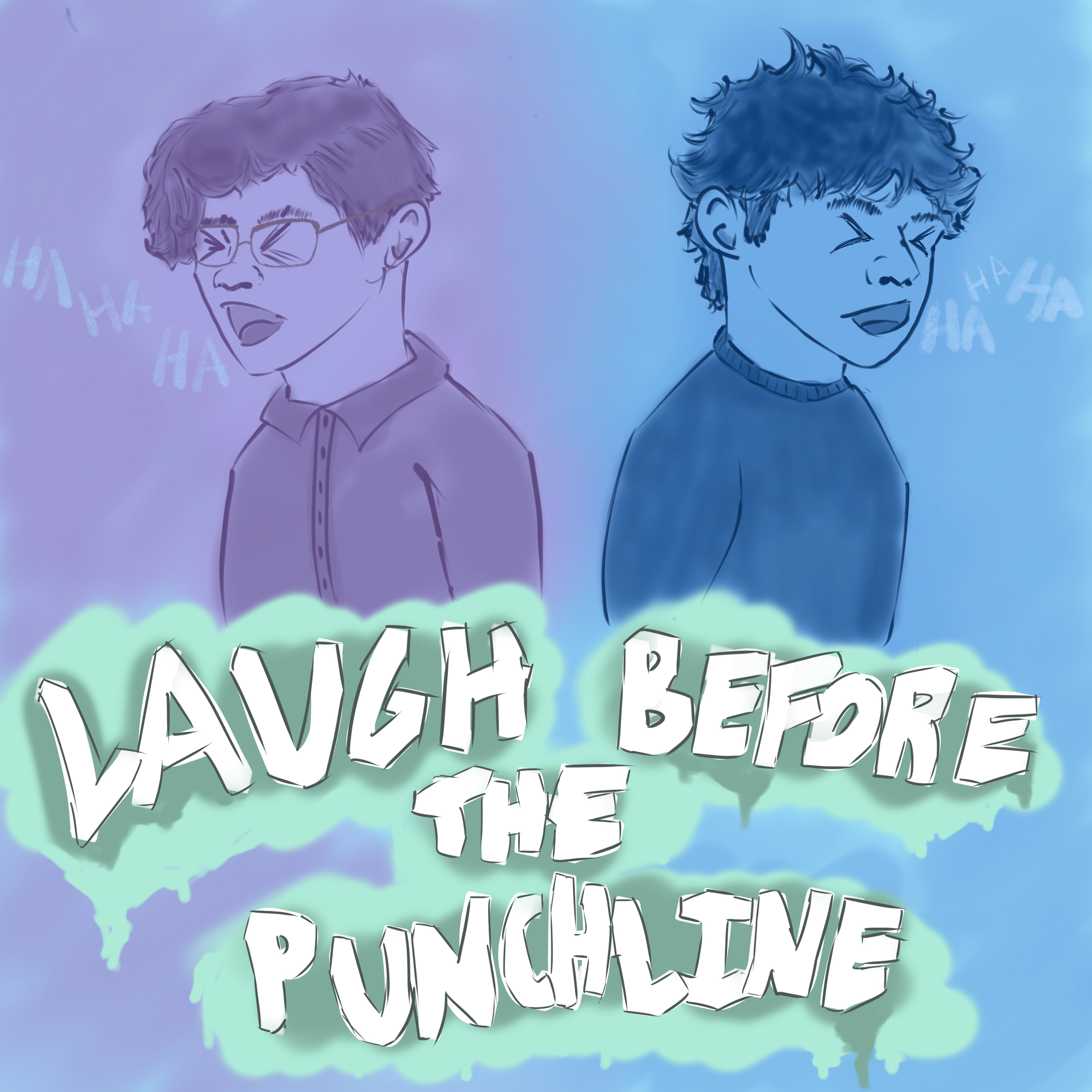 Laugh Before The Punchline podcast artwork