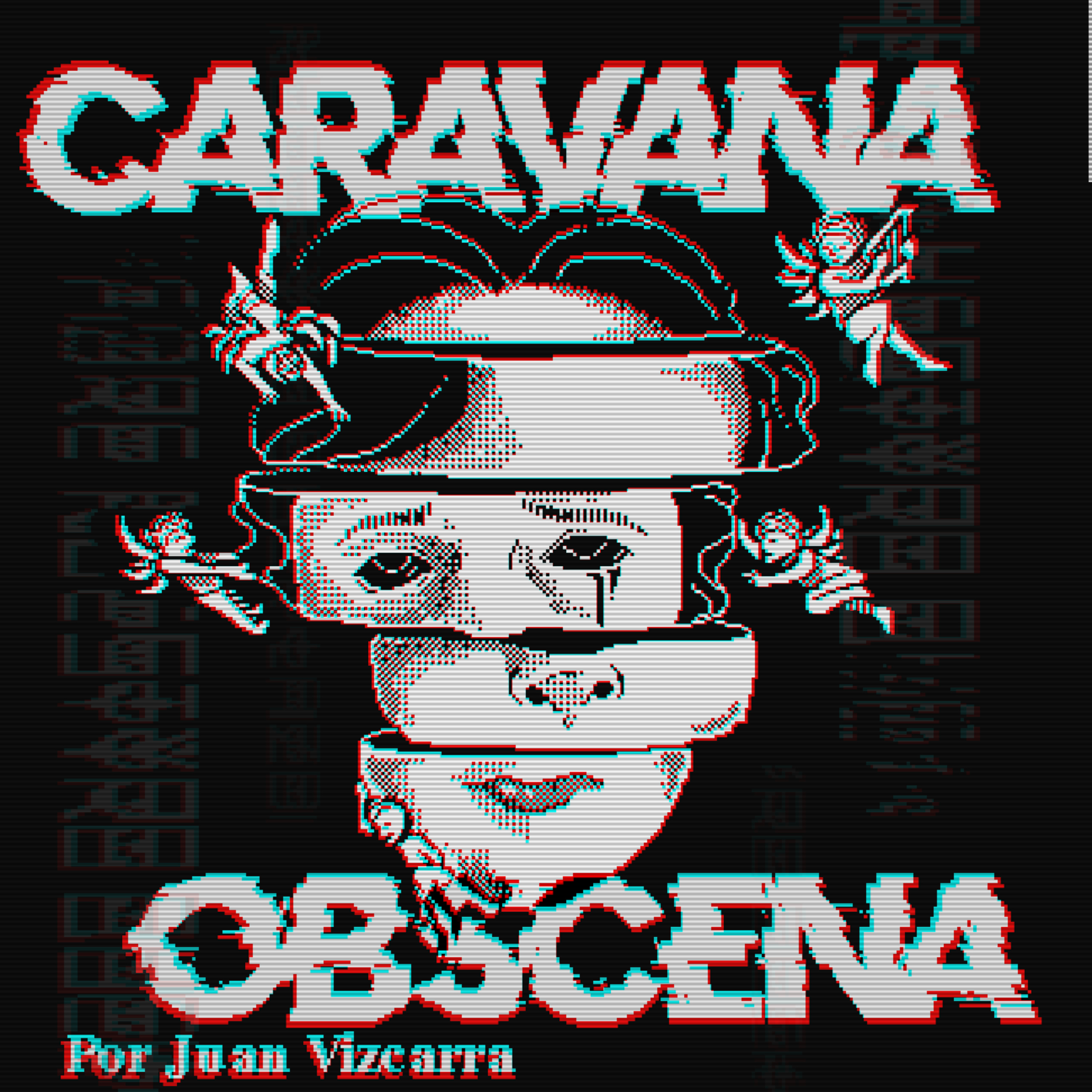 Caravana Obscena | por Juan Vizcarra