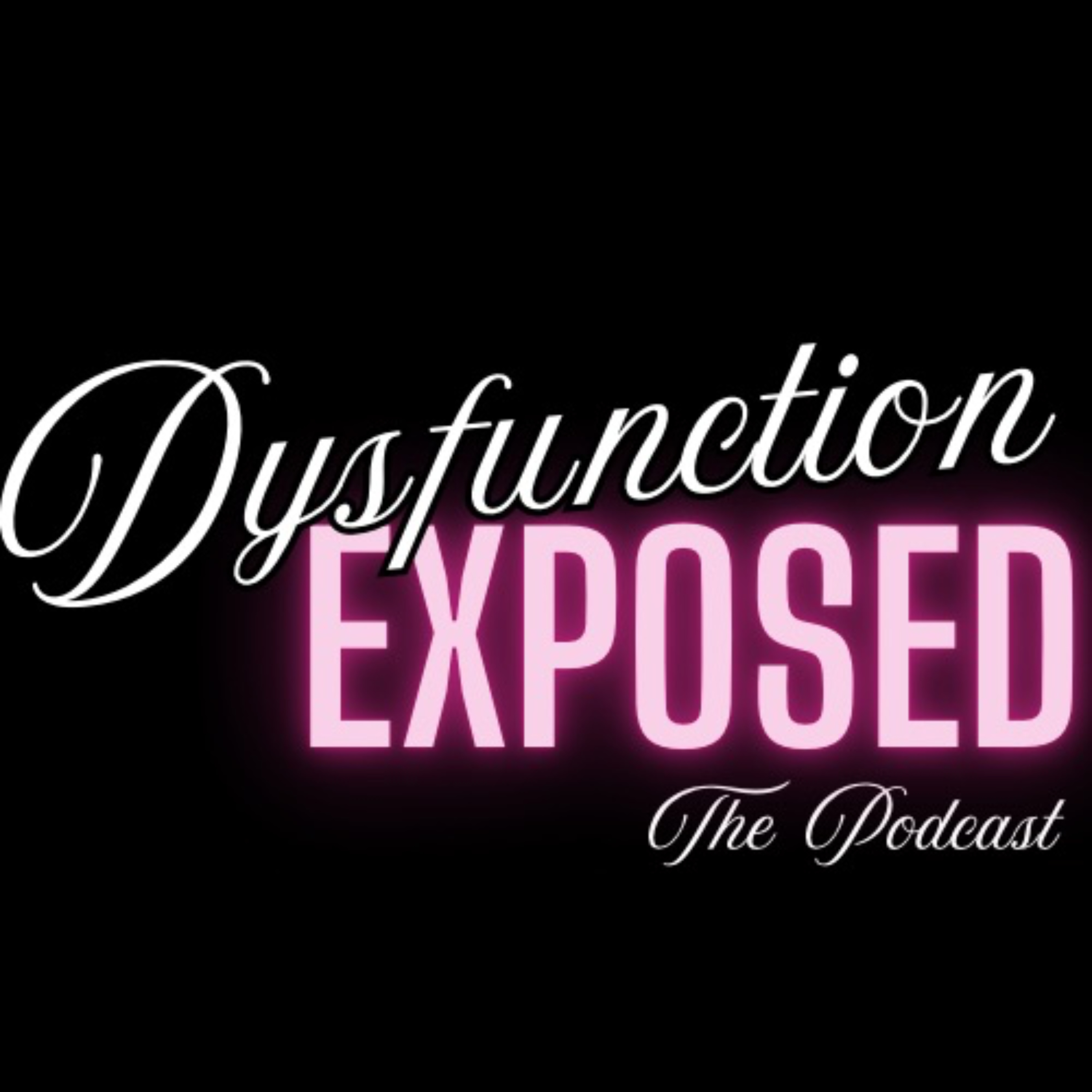 Dysfunction Exposed