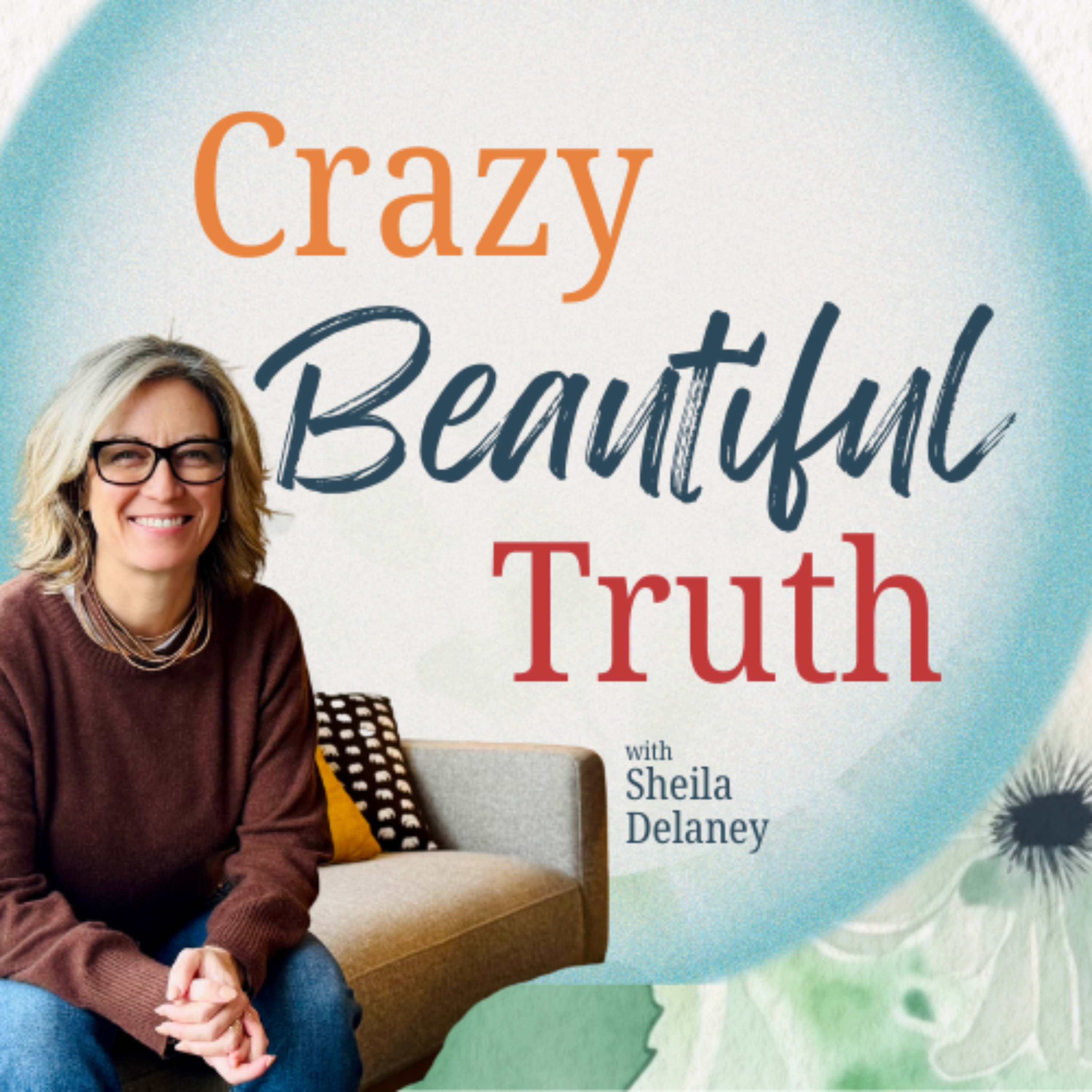 Crazy Beautiful Truth