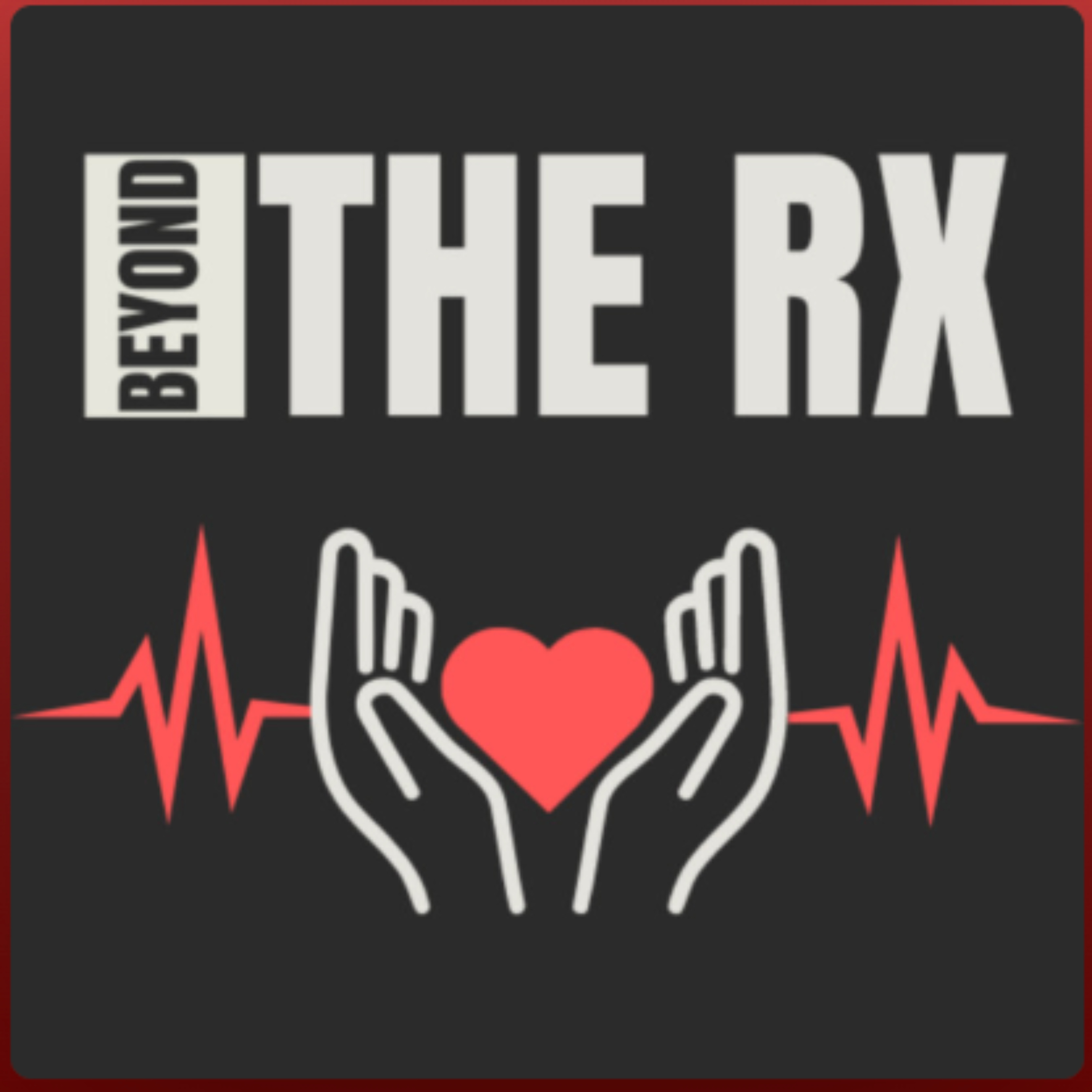 Beyond the Prescription podcast artwork