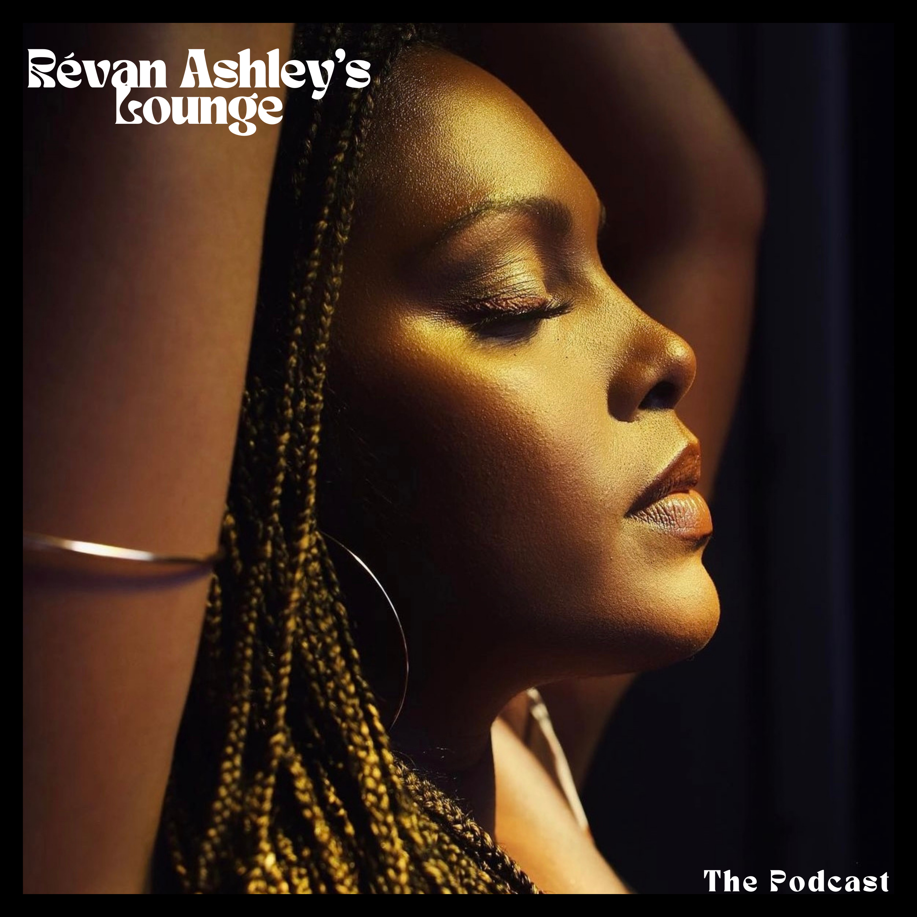 Révan Ashley's Lounge The Podcast podcast artwork